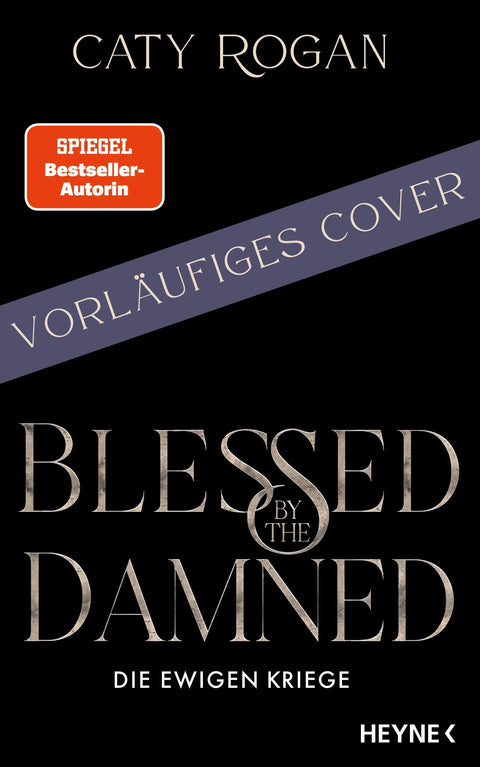 Blessed by the Damned – Die ewigen Kriege