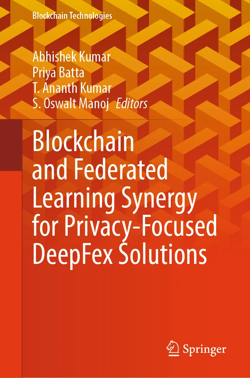 Cover: Blockchain and Federated Learning Synergy for Privacy-Focused DeepFex Solutions (E-Book)