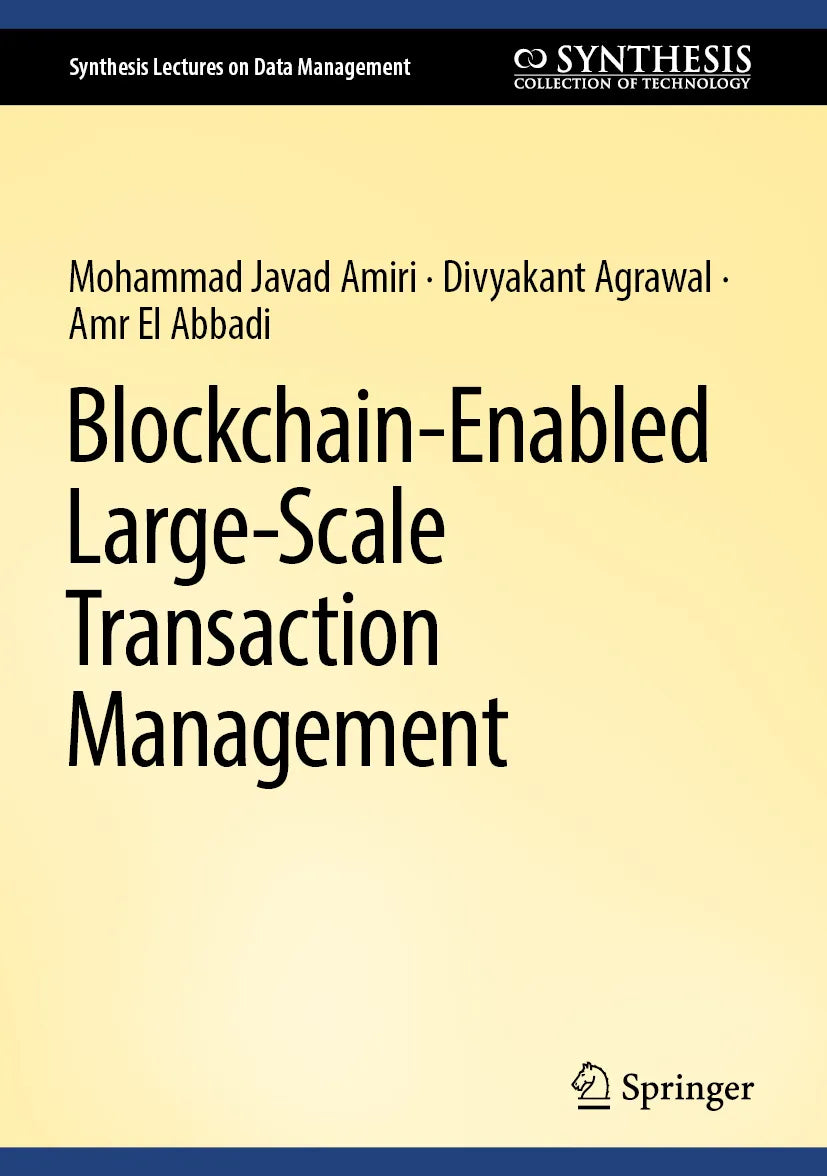 Cover: Blockchain-Enabled Large-Scale Transaction Management (E-Book) von Mohammad Javad Amiri
