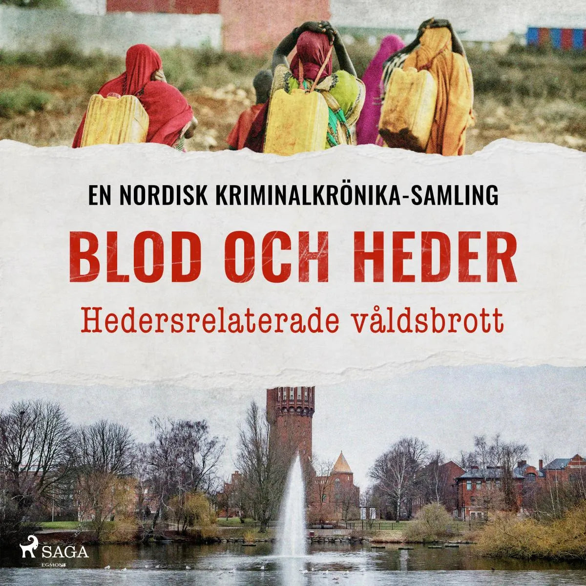 Cover: Blod och heder - Hedersrelaterade våldsbrott (Hörbuch Download) von Diverse