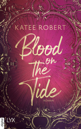 Cover: Blood on the Tide (E-Book) von Katee Robert