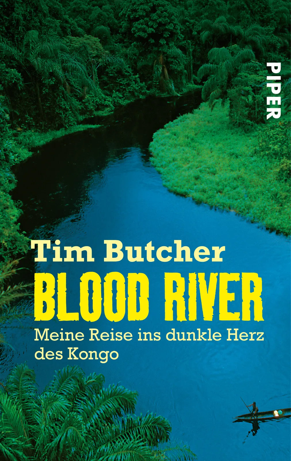 Buchcover von 'Blood River' - Taschenbuch von Tim Butcher