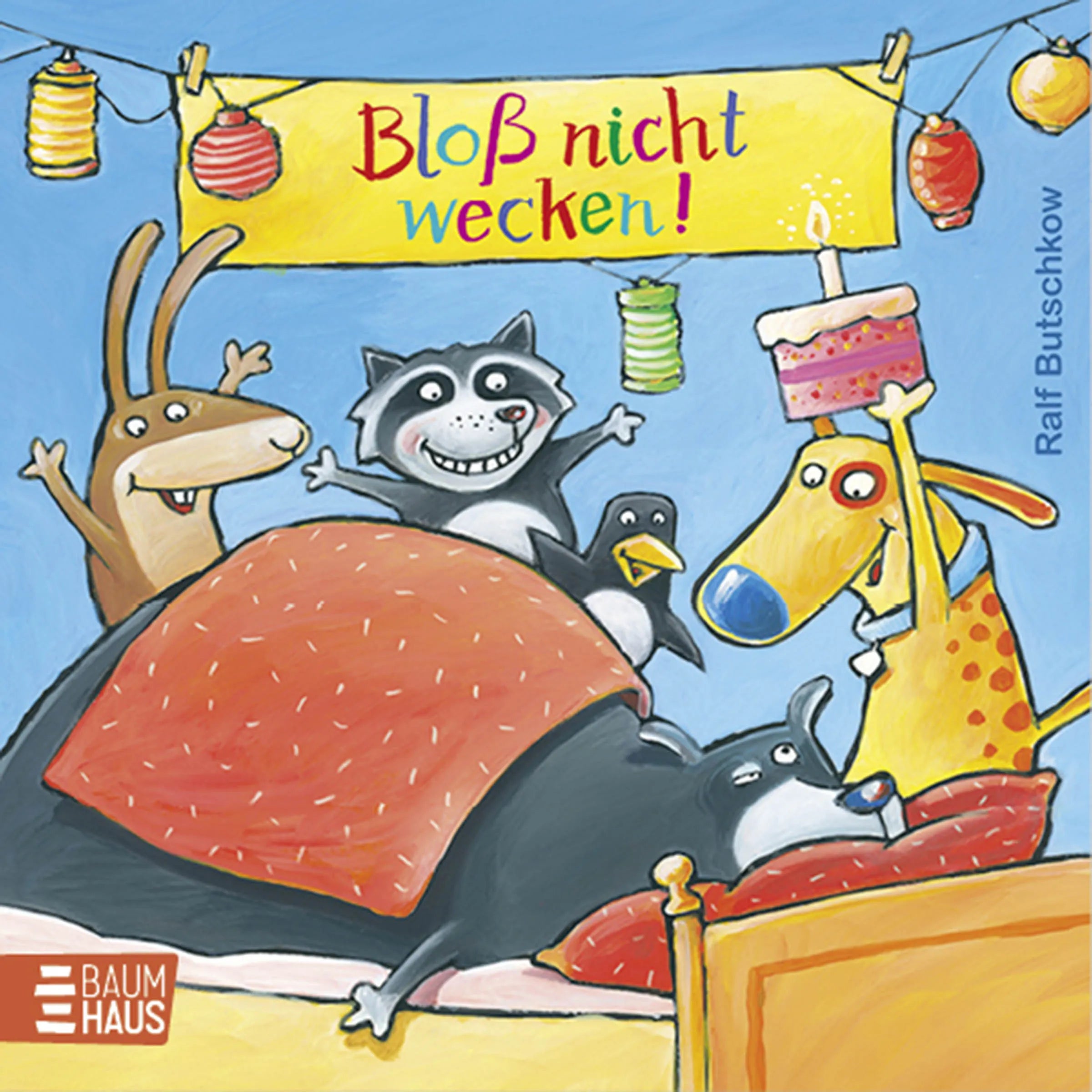 Buchcover von 'Bloß nicht wecken!' - Gebundene Ausgabe von Ralf Butschkow