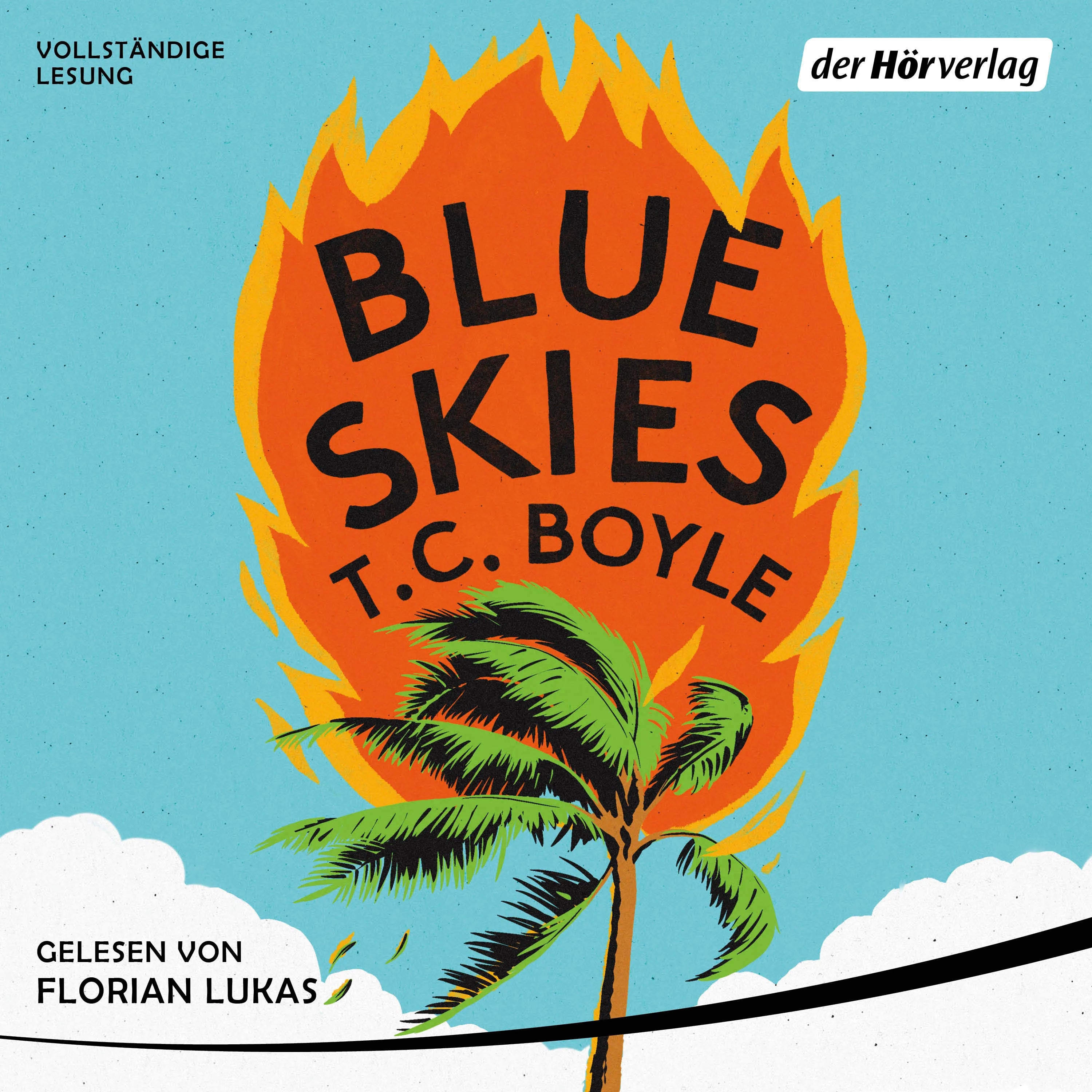 Cover: Blue Skies (Hörbuch Download) von T.C. Boyle