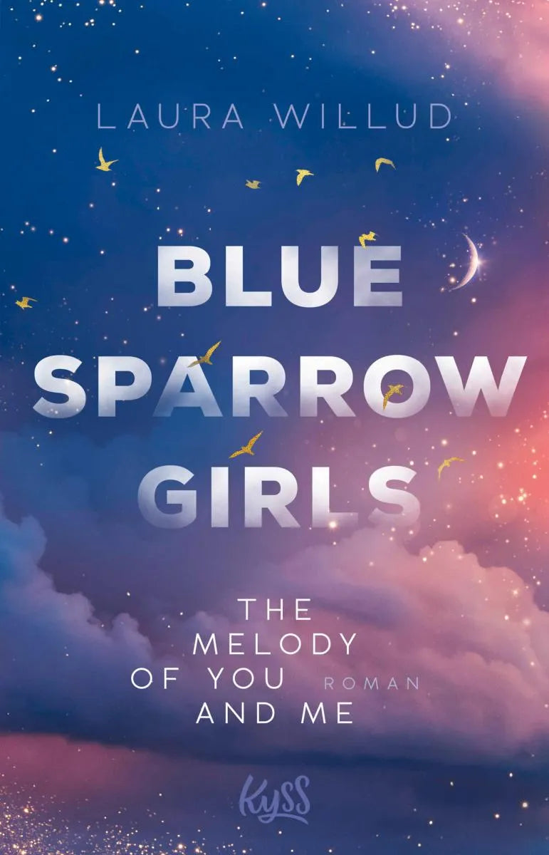 Cover: Blue Sparrow Girls - The Melody of You and Me (E-Book) von Laura Willud