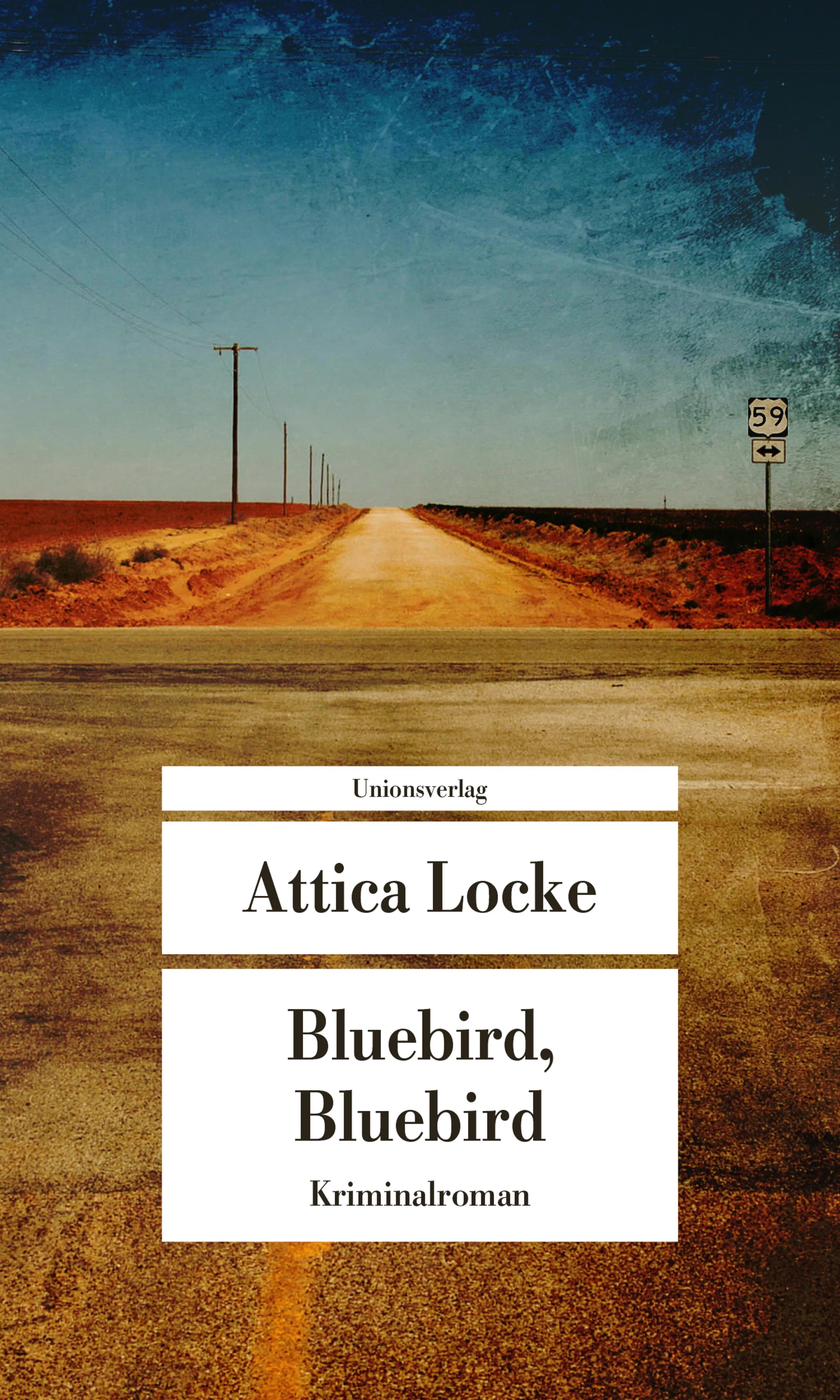 Buchcover von 'Bluebird, Bluebird' - Taschenbuch von Attica Locke