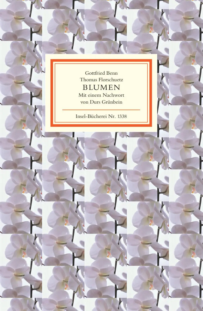 Buchcover von 'Blumen' - Gebundene Ausgabe von Gottfried Benn
