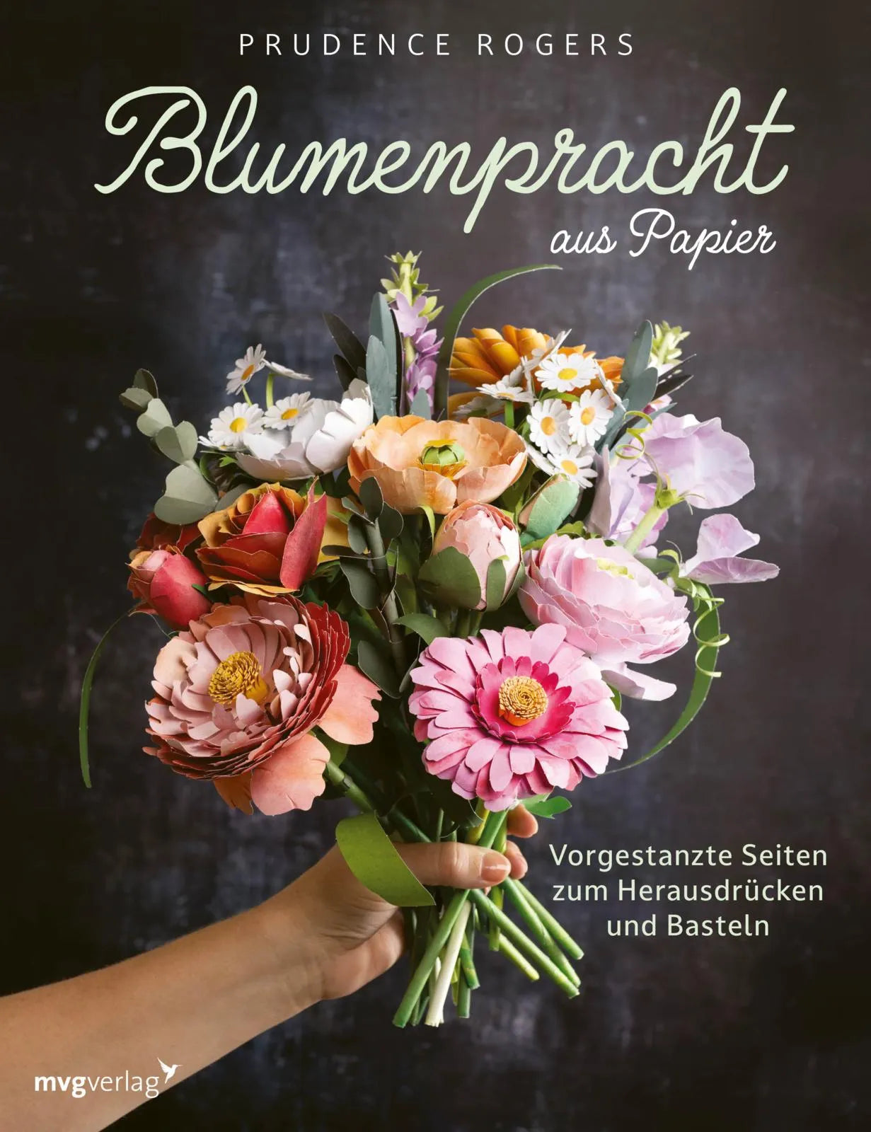 Buchcover von 'Blumenpracht aus Papier' - Taschenbuch von Prudence Rogers