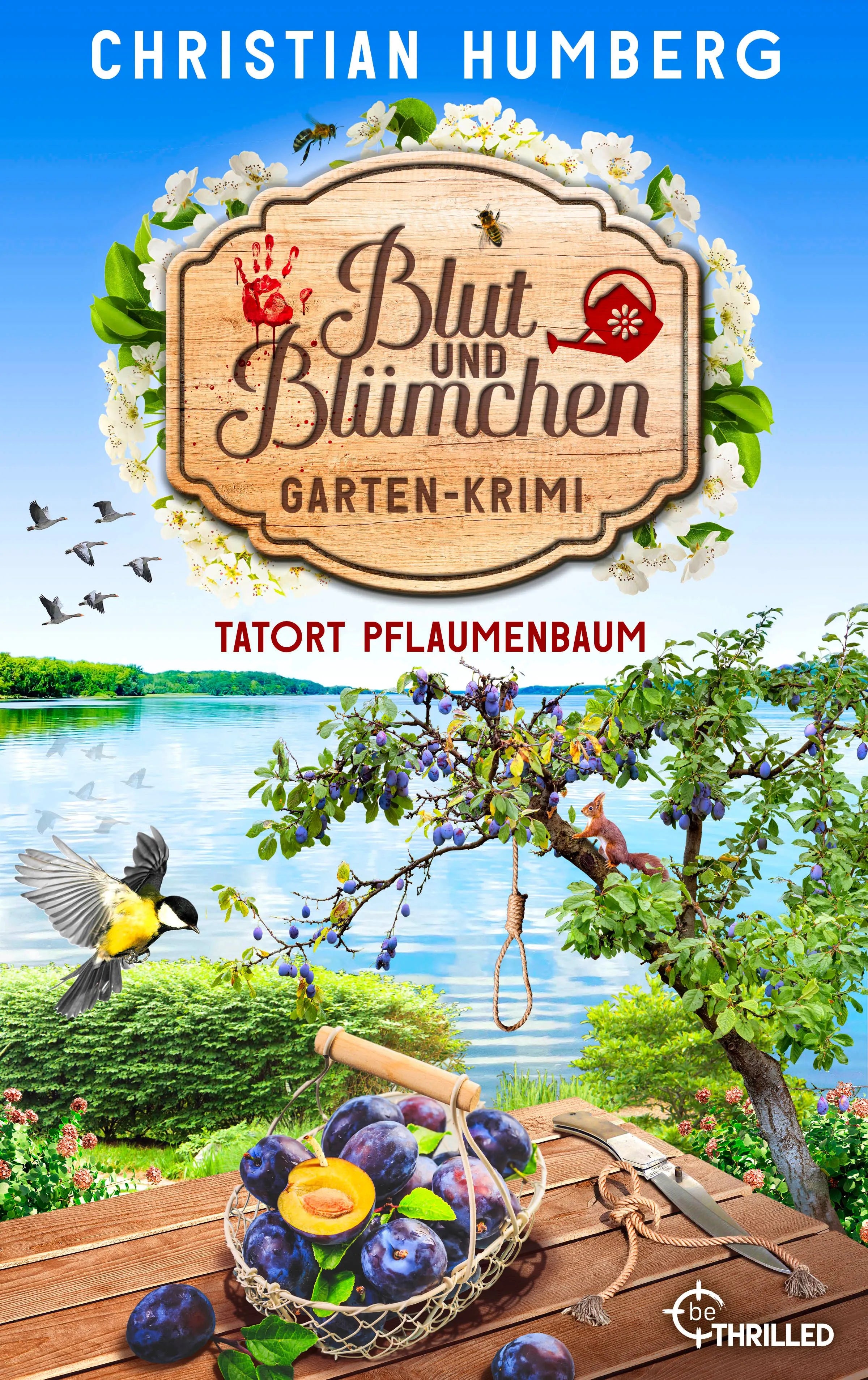Cover: Blut und Blümchen - Tatort Pflaumenbaum (E-Book) von Christian Humberg