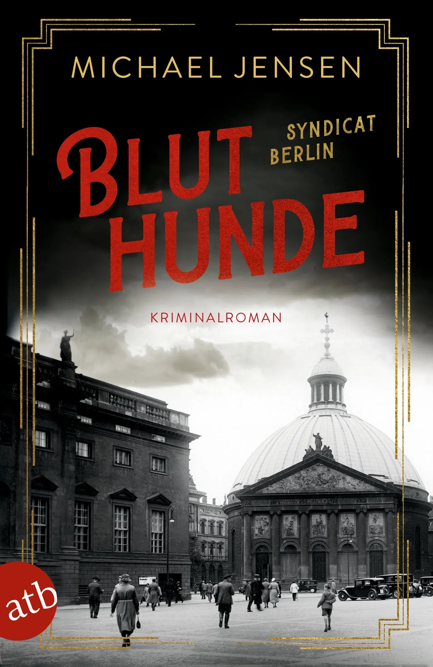 Buchcover von 'Bluthunde' - Taschenbuch von Michael Jensen