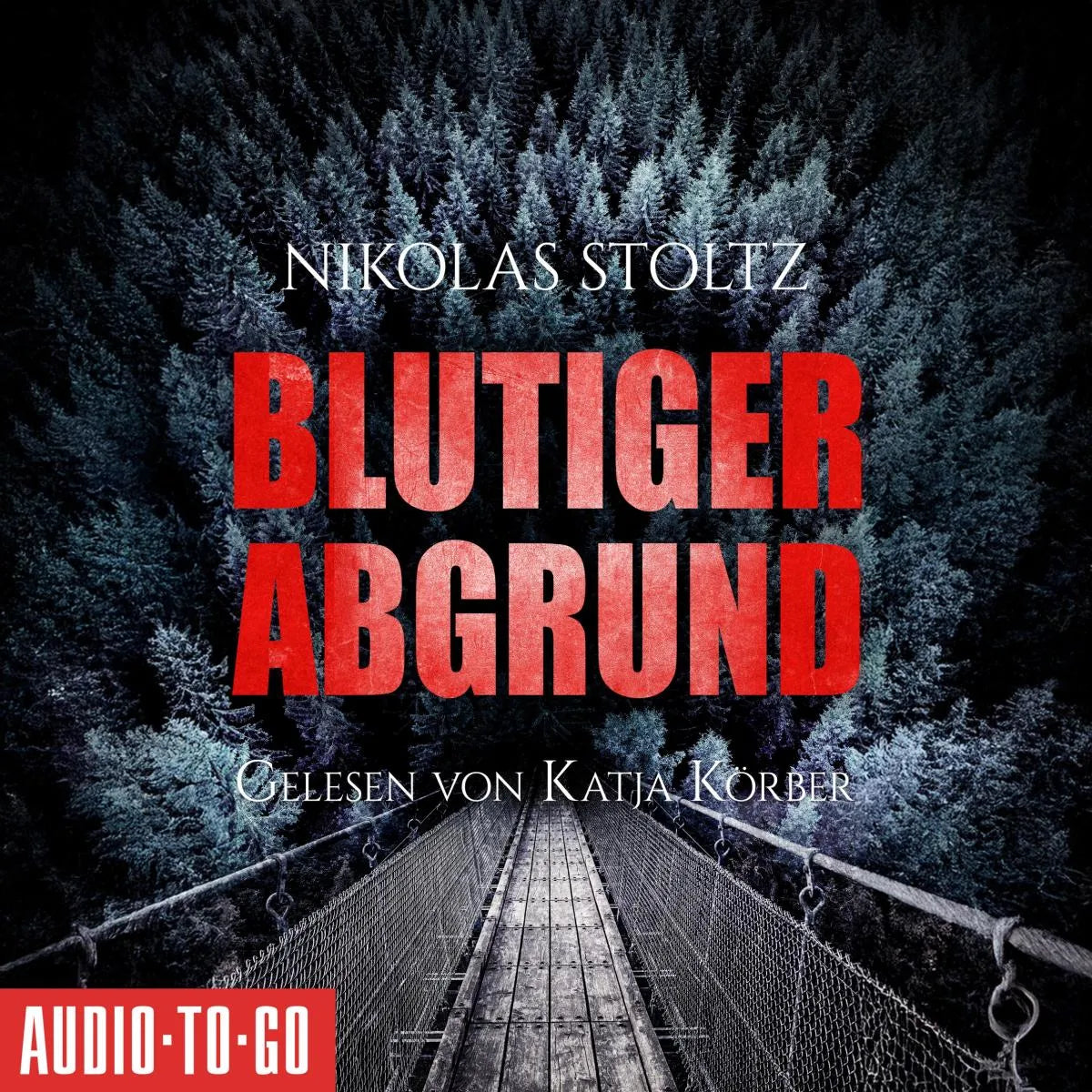 Cover: Blutiger Abgrund (Hörbuch Download) von Nikolas Stoltz