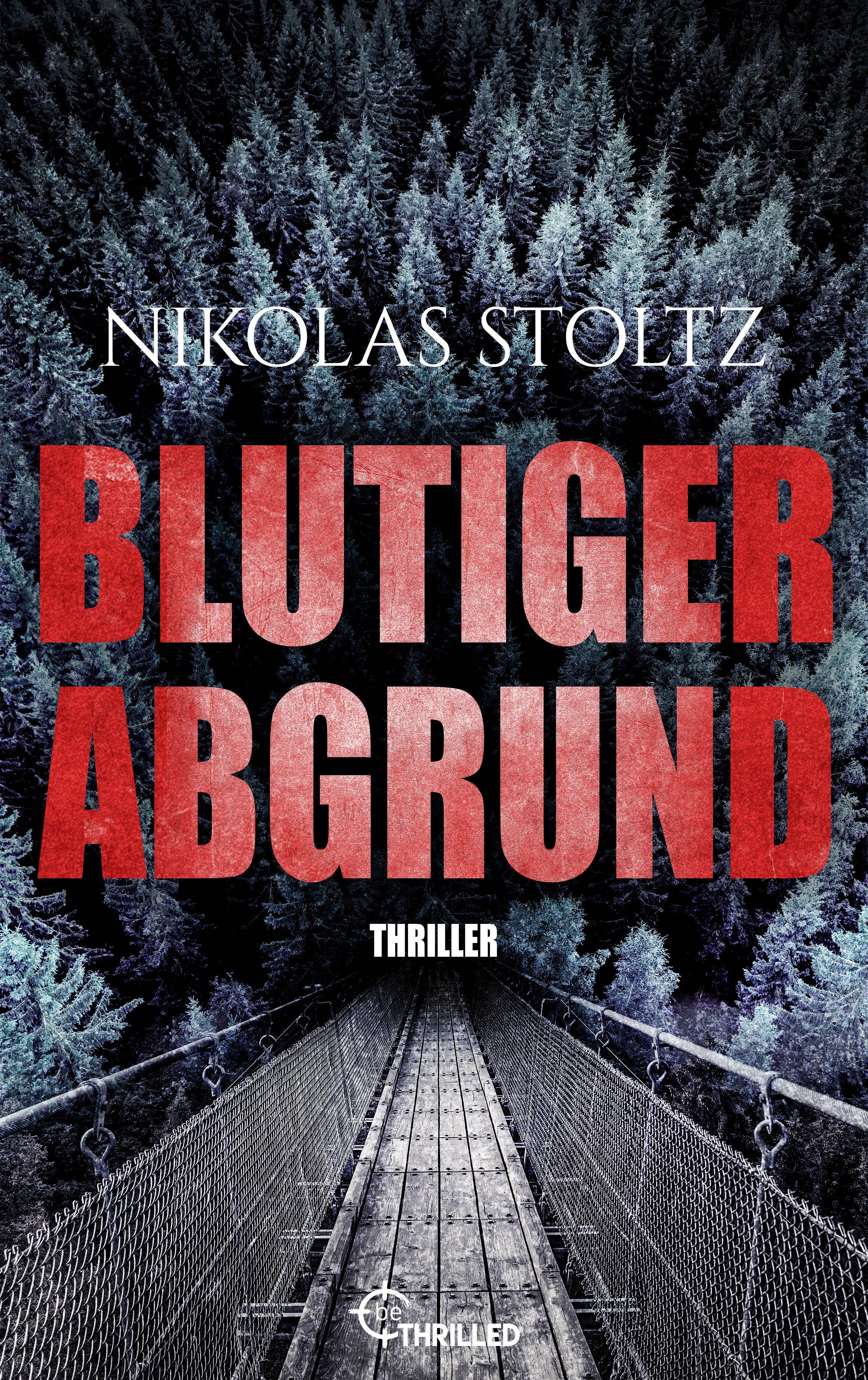 Buchcover von 'Blutiger Abgrund' - Taschenbuch von Nikolas Stoltz