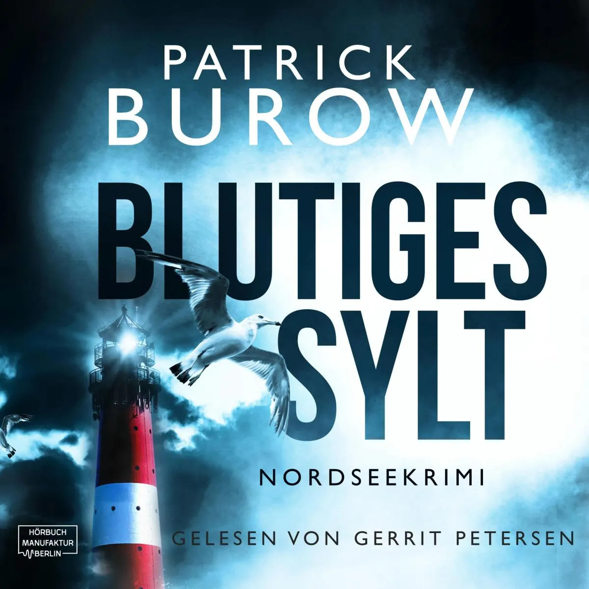 Cover: Blutiges Sylt (Hörbuch Download) von Patrick Burow