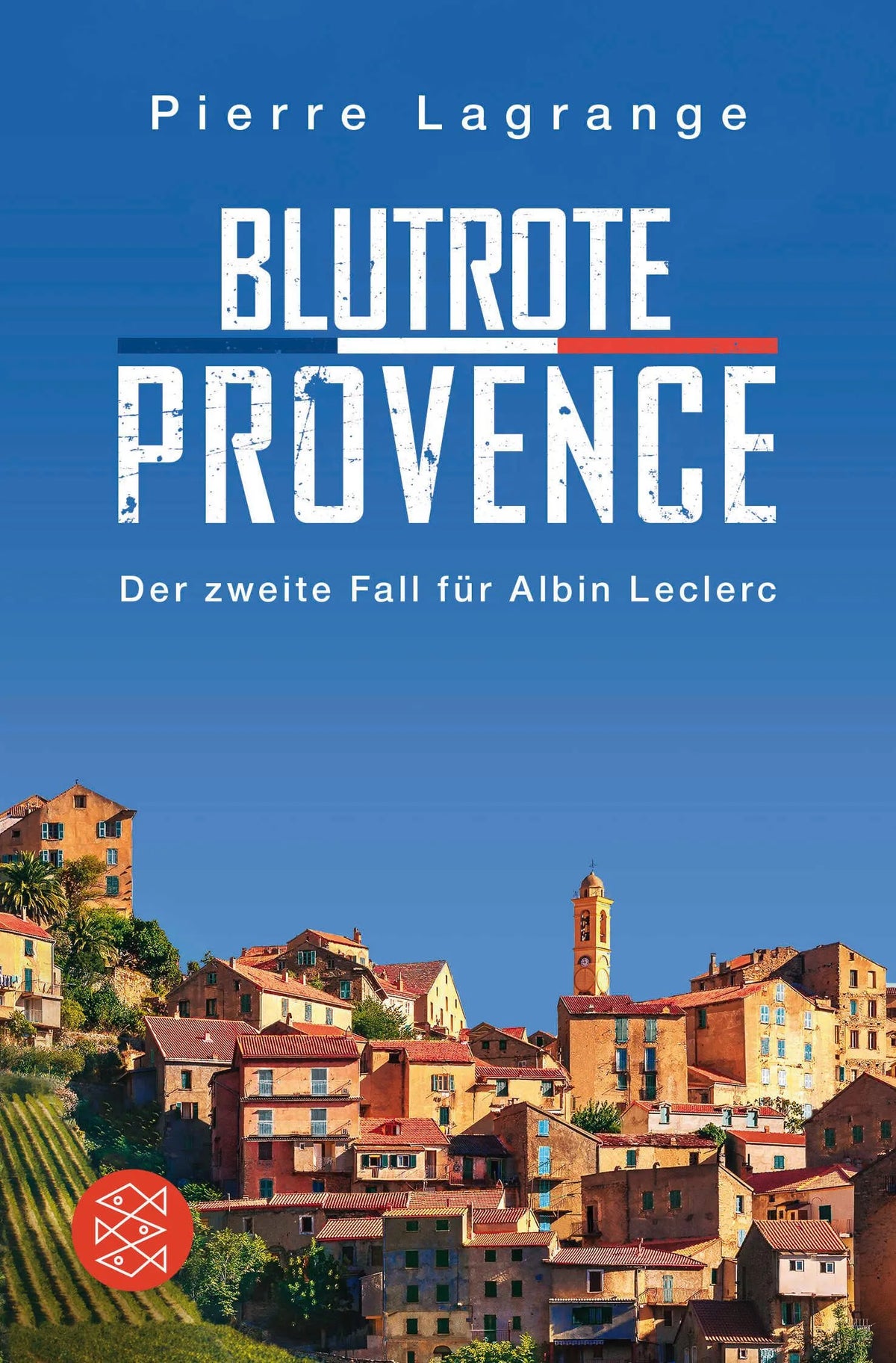 Cover: Blutrote Provence (Taschenbuch) von Pierre Lagrange