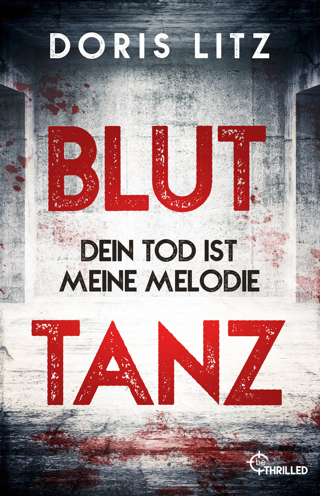 Buchcover von 'Bluttanz' - Taschenbuch von Doris Litz