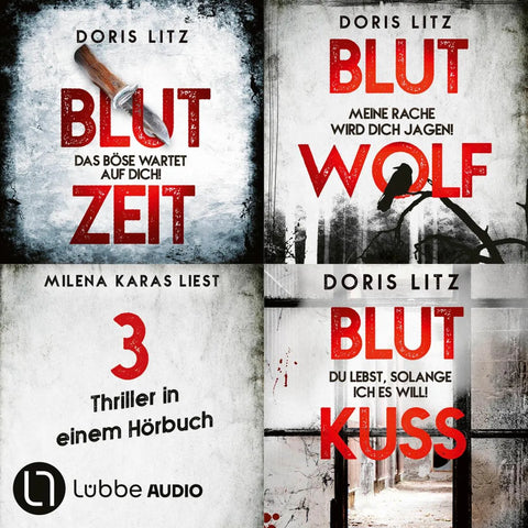 Blutzeit - Blutwolf - Blutkuss - Drei Thriller in einem Hörbuch - Lina Saint-George-Reihe, Sammelband 1