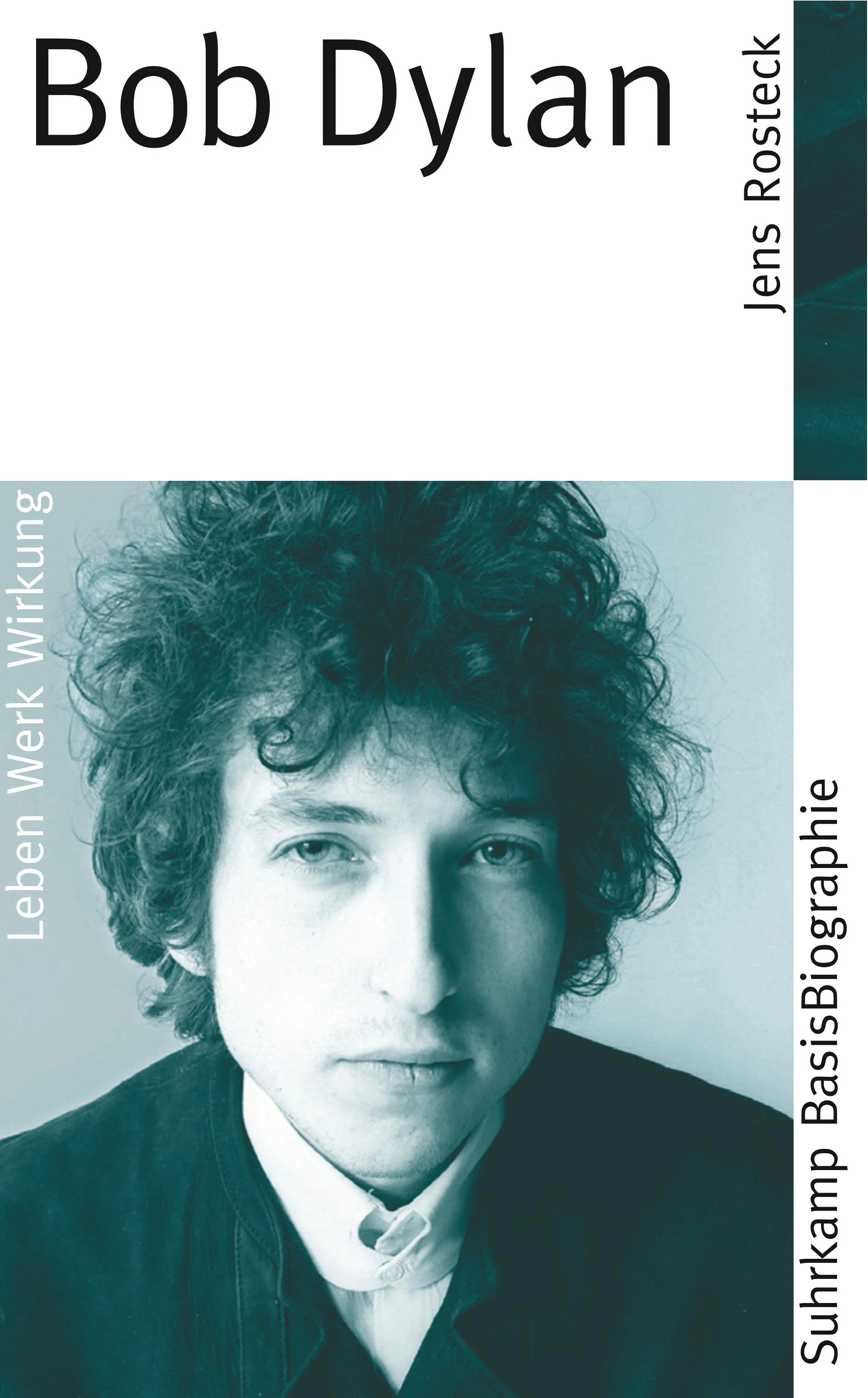 Buchcover von 'Bob Dylan' - Taschenbuch von Jens Rosteck