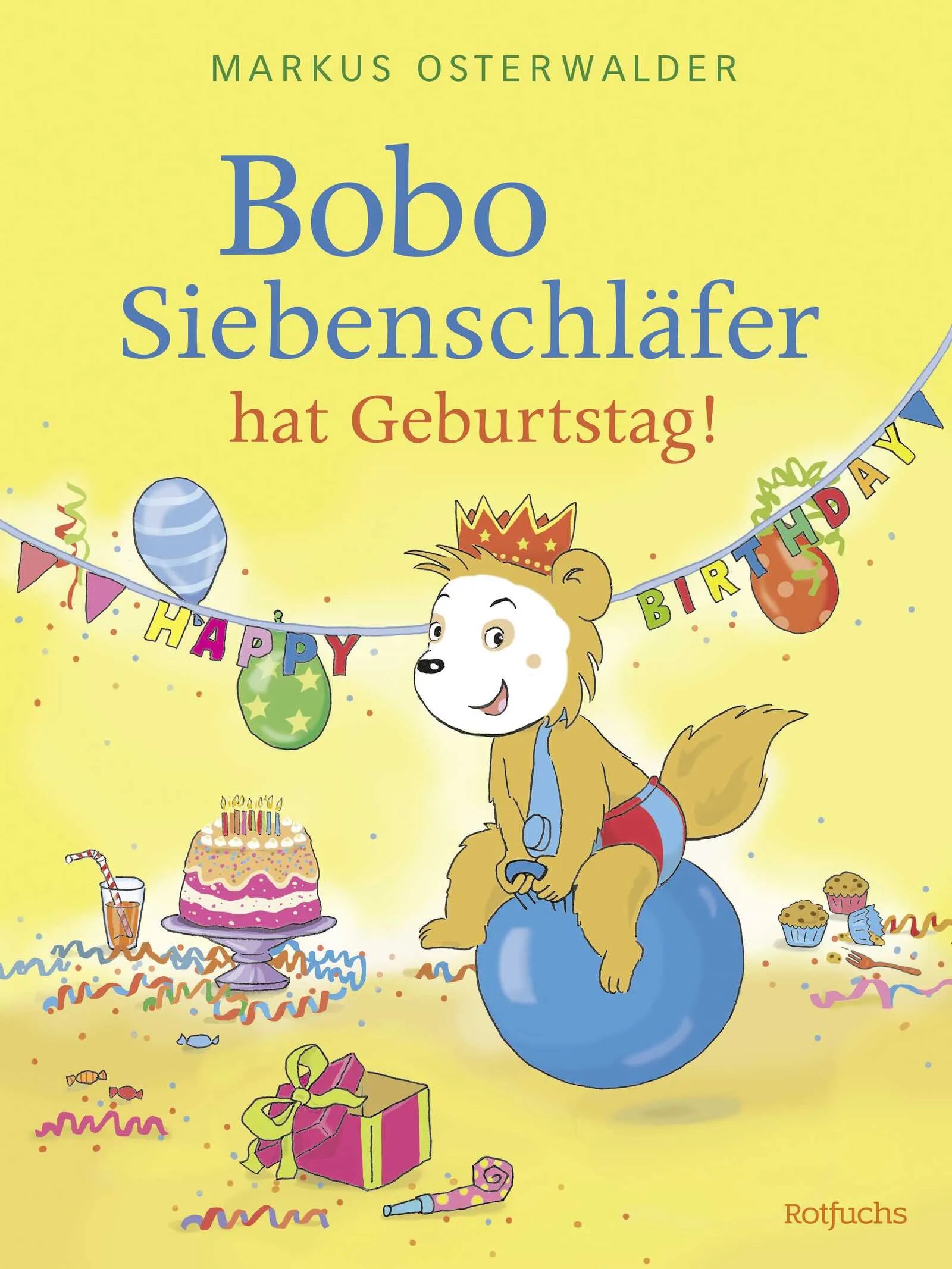 Buchcover von 'Bobo Siebenschläfer hat Geburtstag!' - Gebundene Ausgabe von Diana Steinbrede