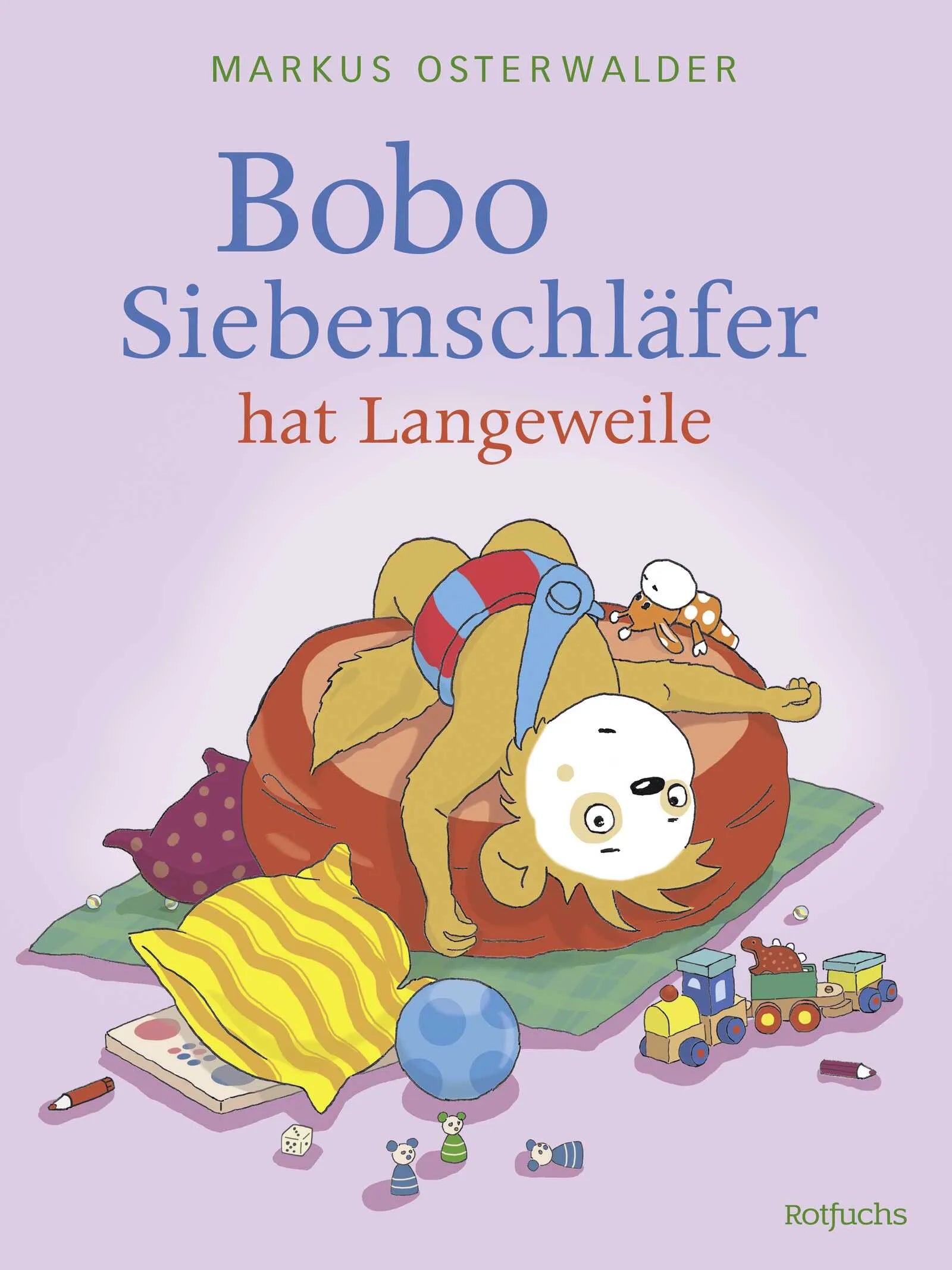 Buchcover von 'Bobo Siebenschläfer hat Langeweile' - Gebundene Ausgabe von Sophie Härtling