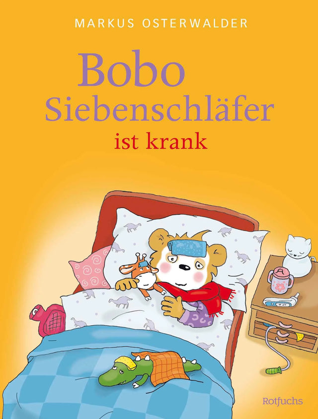 Cover: Bobo Siebenschläfer ist krank (Hardcover) von Sophie Härtling