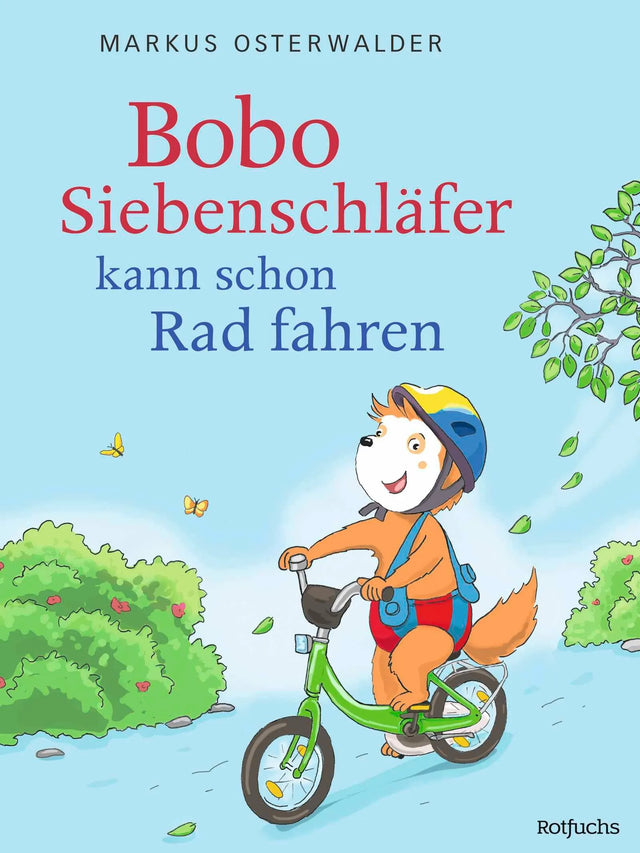 Cover: Bobo Siebenschläfer kann schon Rad fahren (Hardcover) von Markus Osterwalder