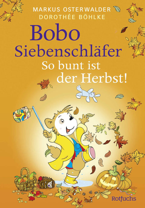 Bobo Siebenschläfer: So bunt ist der Herbst!
