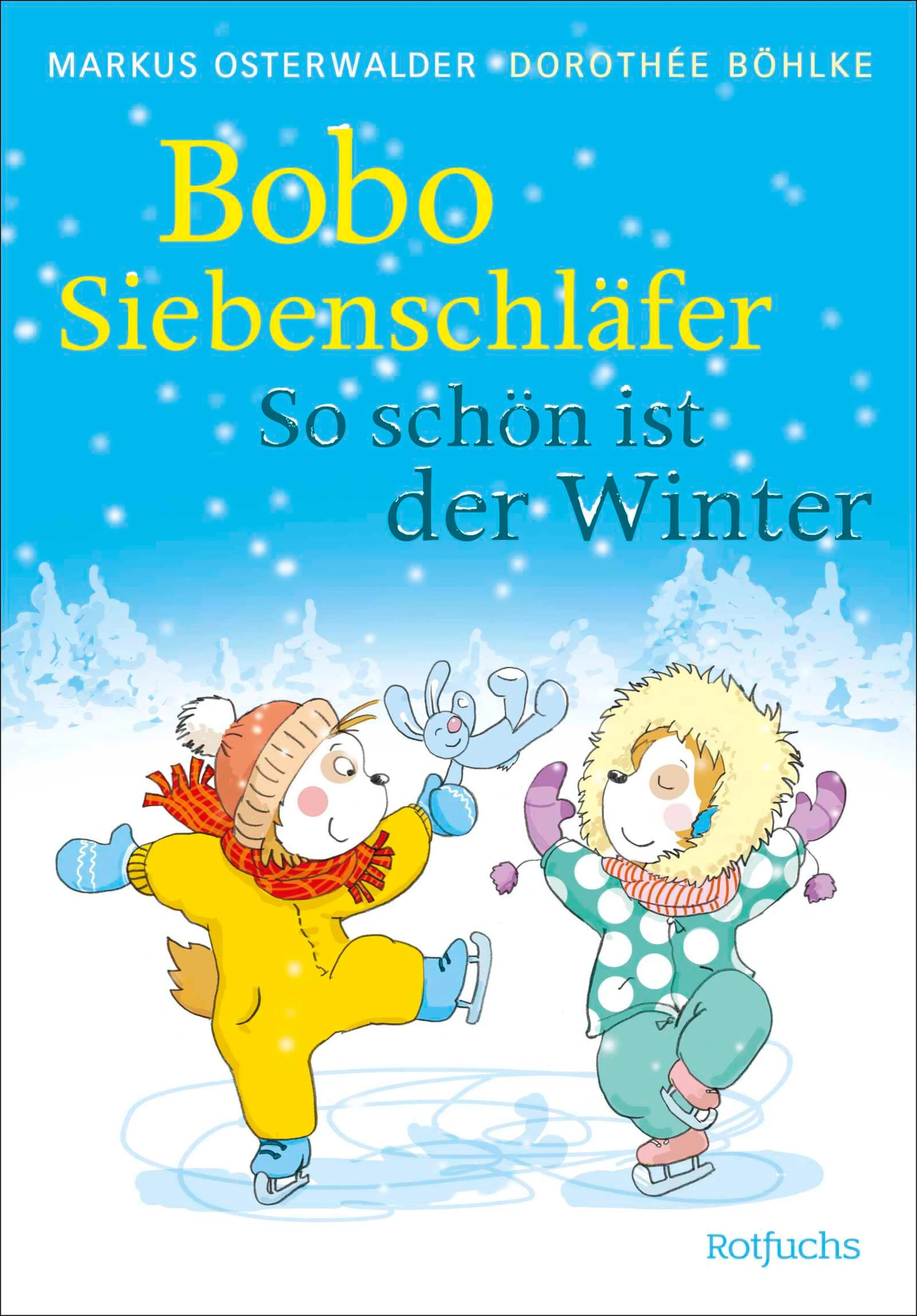 Cover: Bobo Siebenschläfer: So schön ist der Winter (E-Book) von Markus Osterwalder