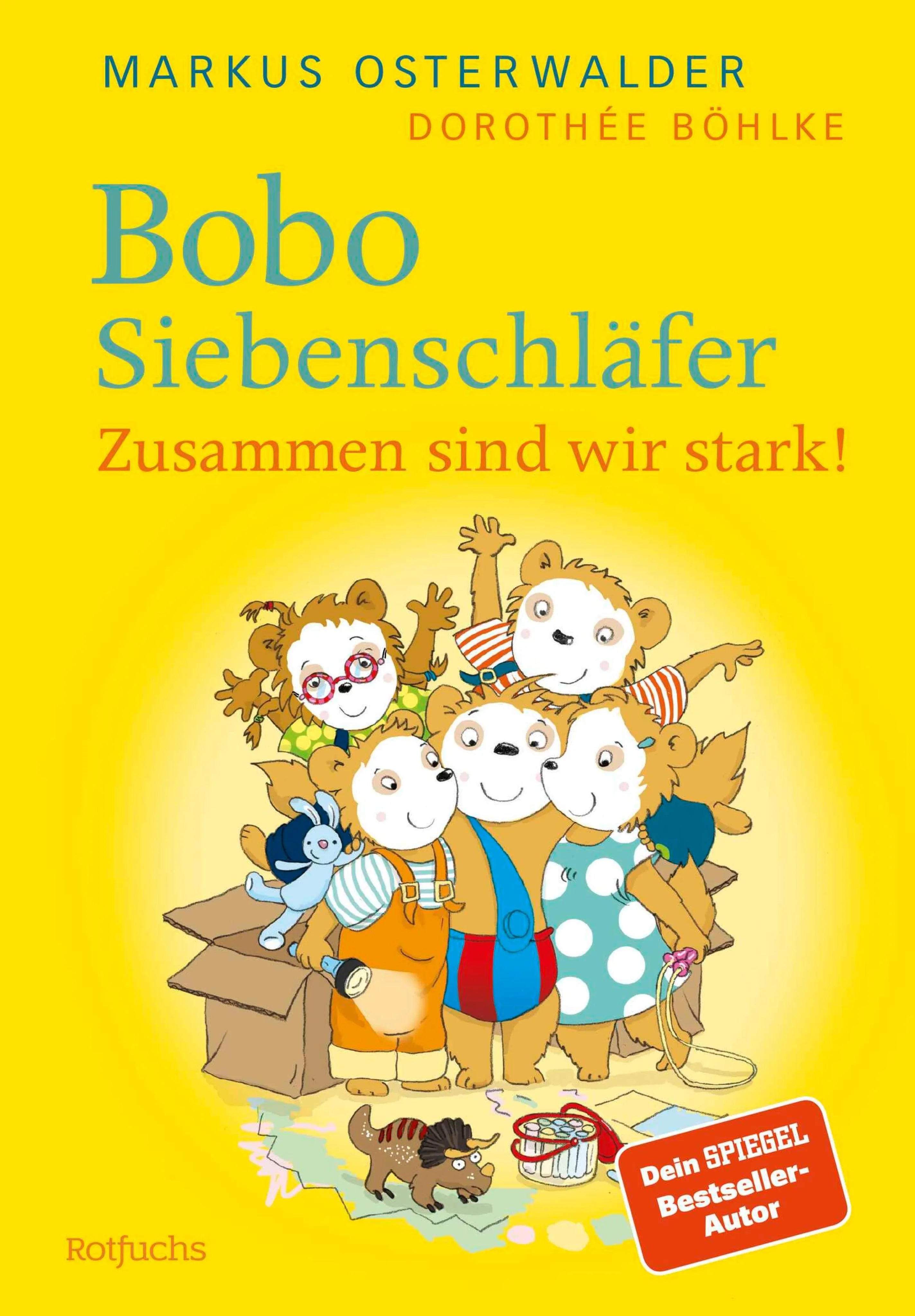 Cover: Bobo Siebenschläfer: Zusammen sind wir stark! (E-Book) von Markus Osterwalder