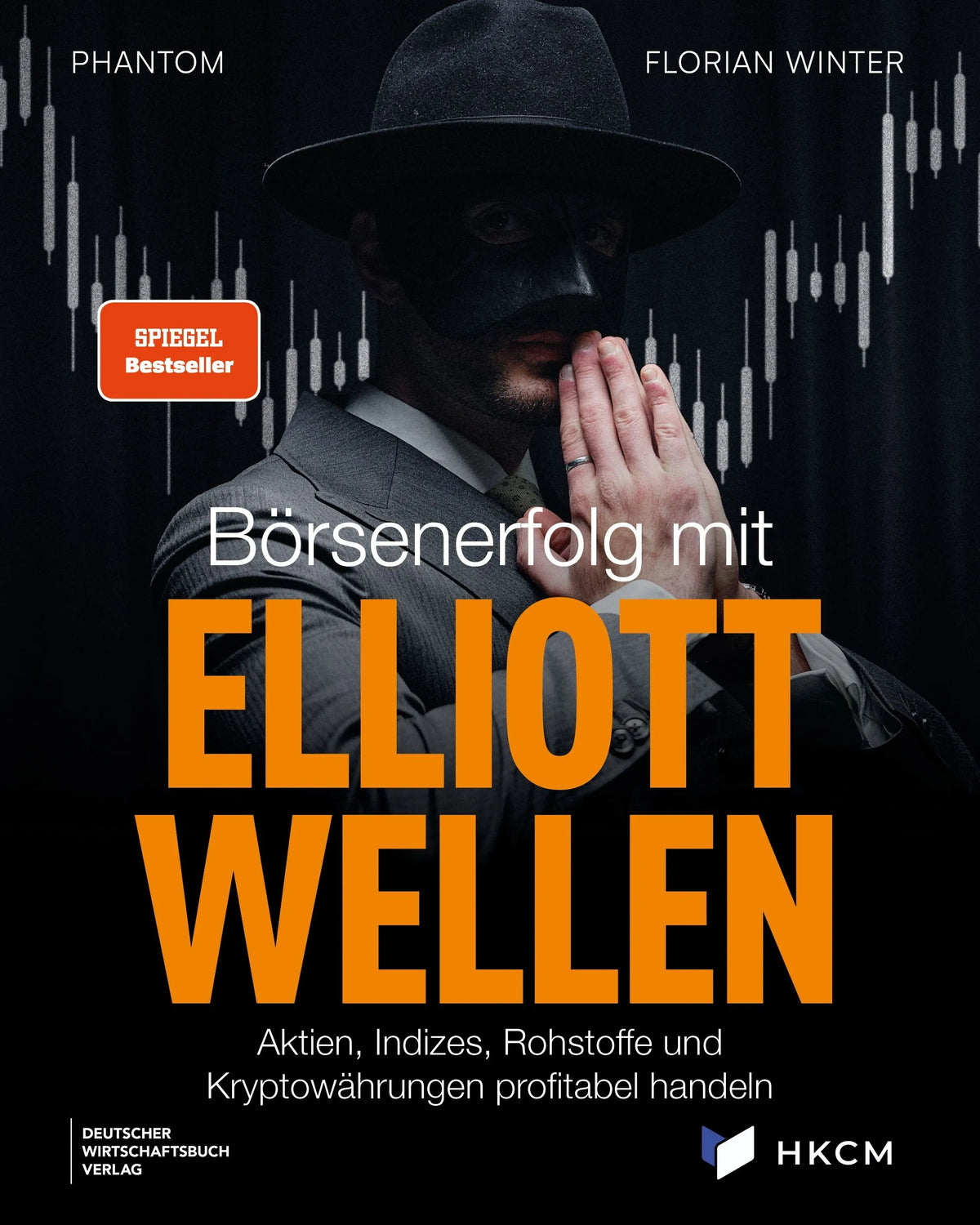 Cover: Börsenerfolg mit Elliott-Wellen (Taschenbuch) von Phantom