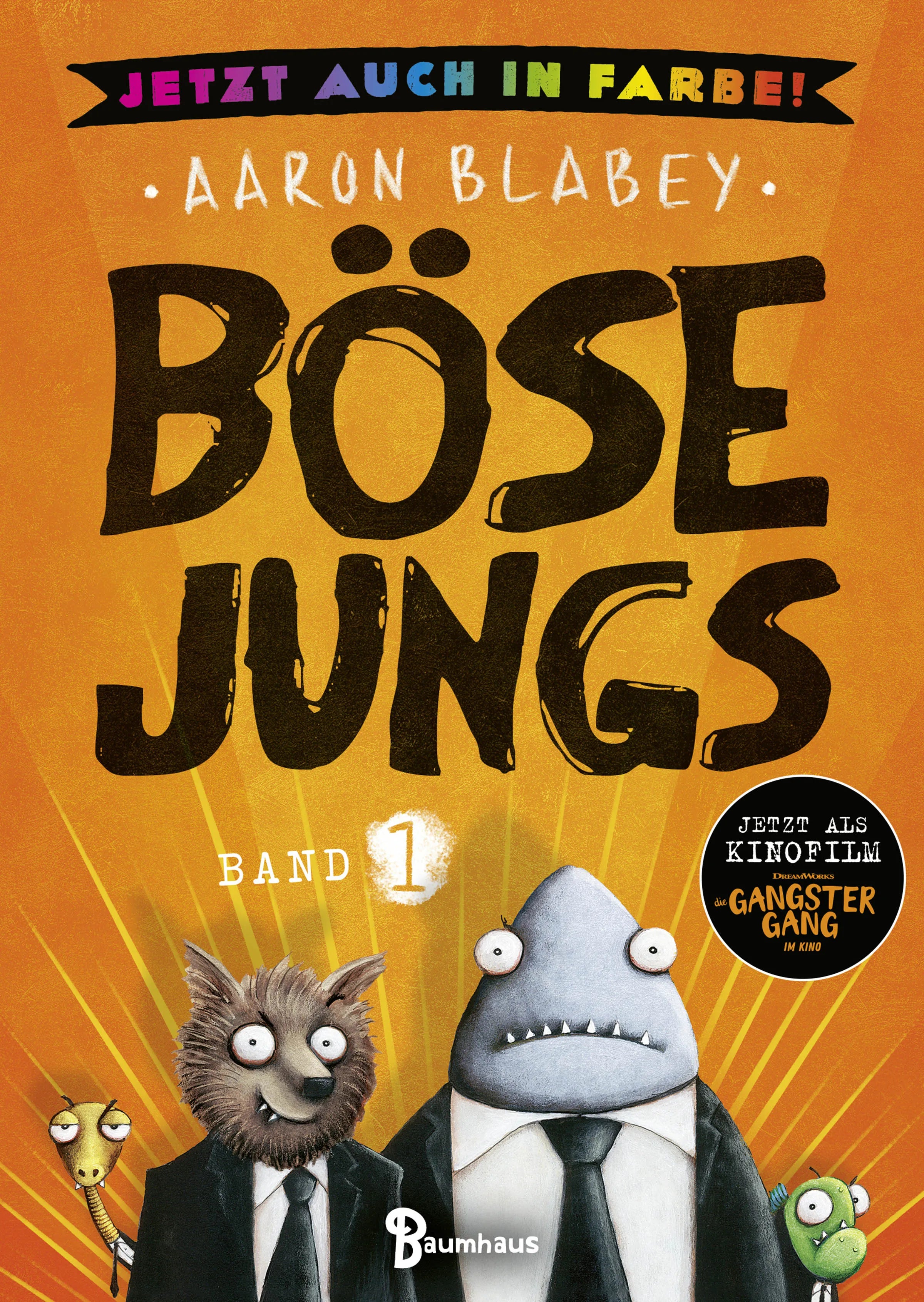 Buchcover von 'Böse Jungs - Jetzt auch in Farbe!' - Gebundene Ausgabe von Aaron Blabey