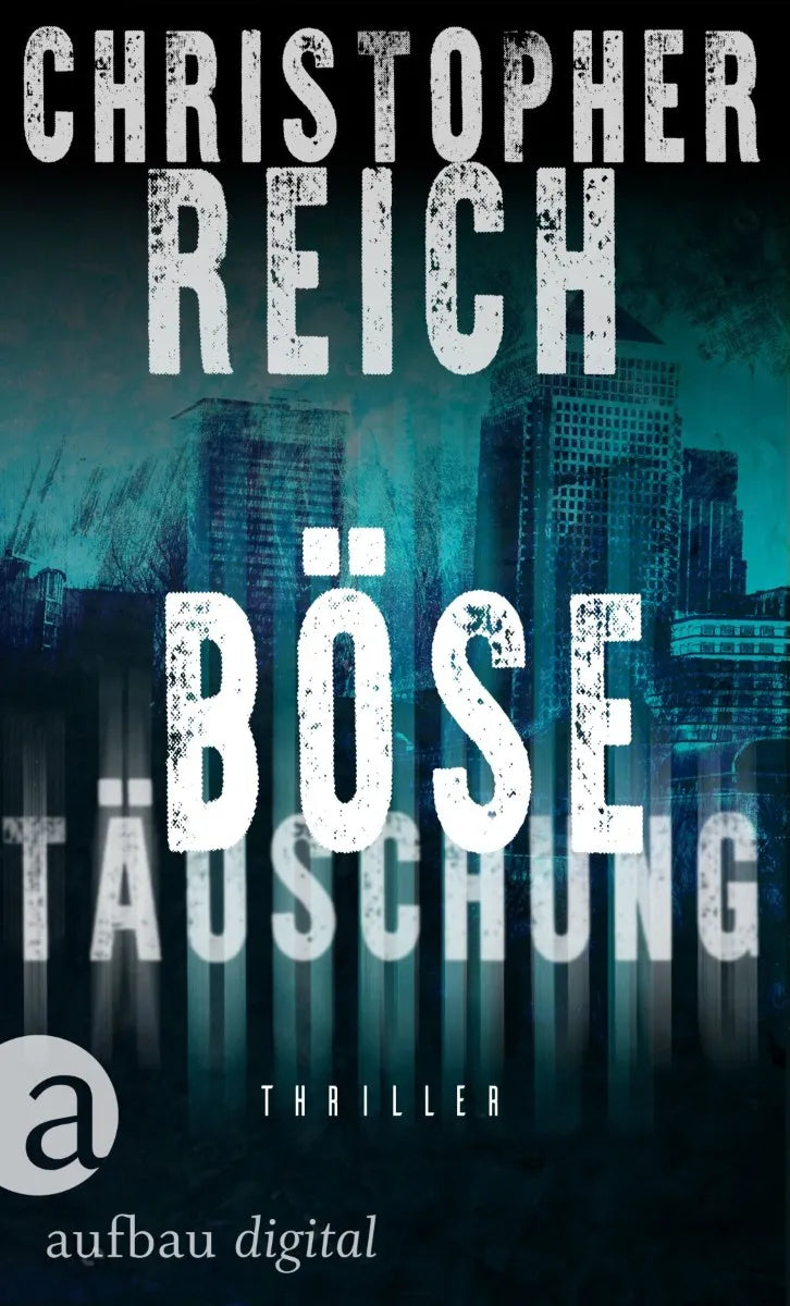 Cover: Böse Täuschung (E-Book) von Christopher Reich