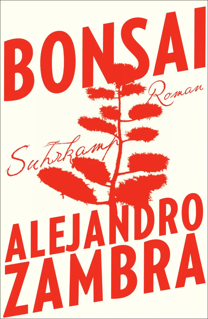 Buchcover von 'Bonsai' - Gebundene Ausgabe von Alejandro Zambra