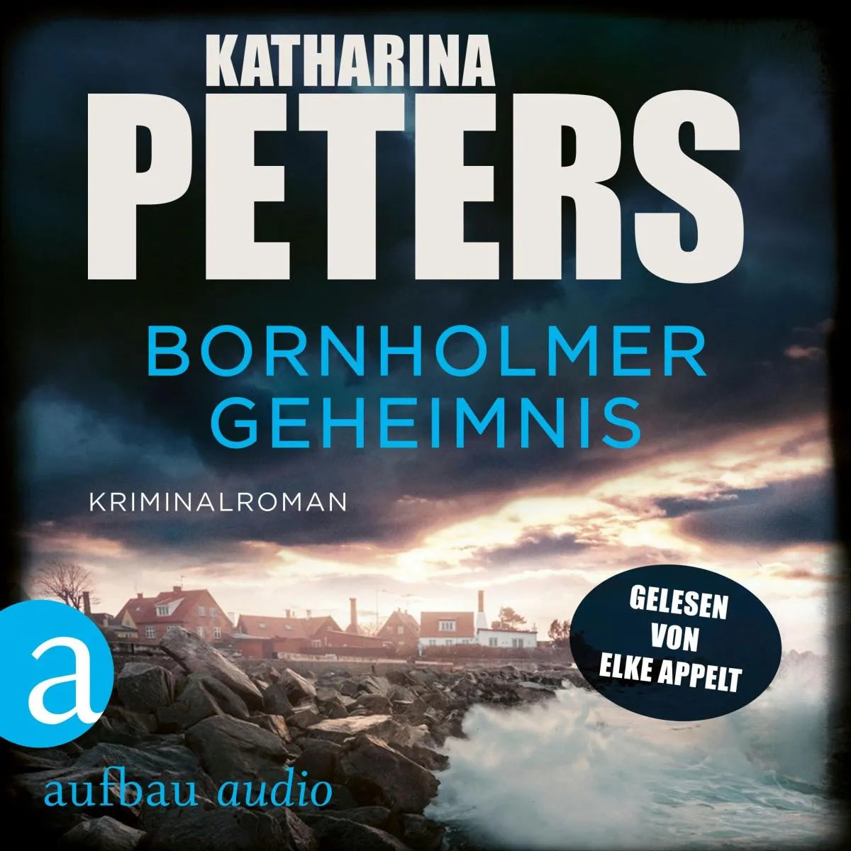 Cover: Bornholmer Geheimnis (Hörbuch Download) von Katharina Peters