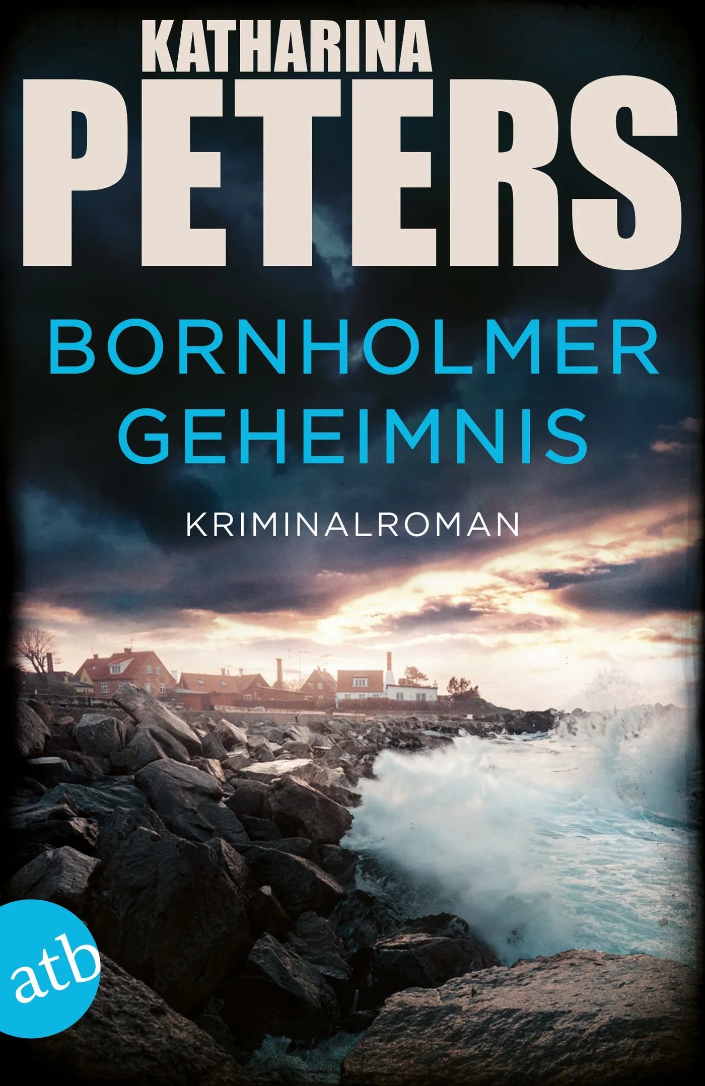 Buchcover von 'Bornholmer Geheimnis' - Taschenbuch von Katharina Peters
