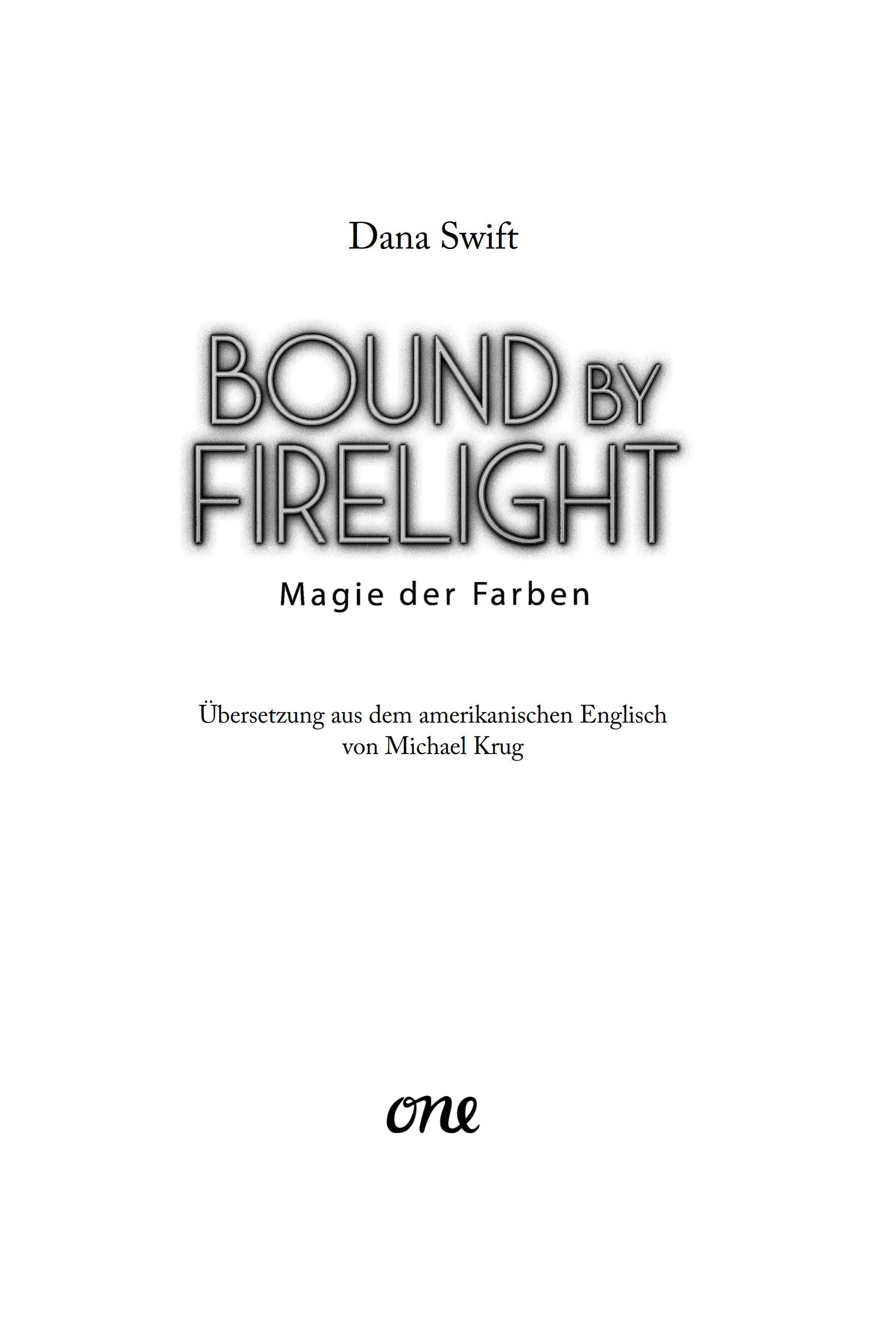 Dana Swift - Bound by Firelight - Magie der Farben