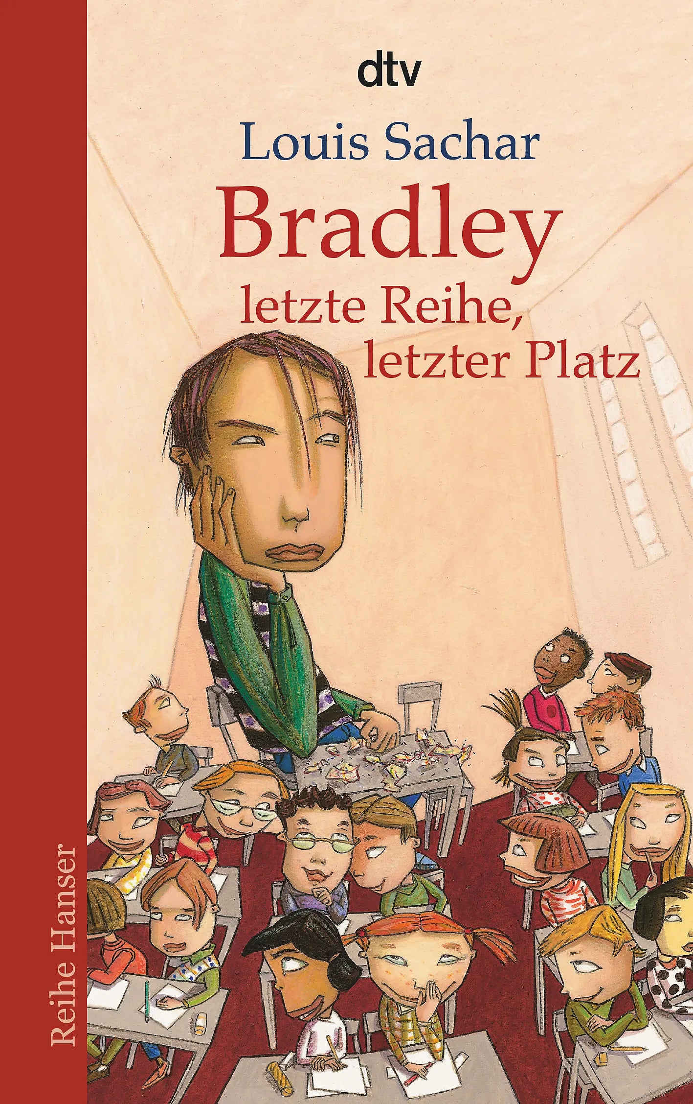 Buchcover von 'Bradley - letzte Reihe, letzter Platz' - Taschenbuch von Louis Sachar