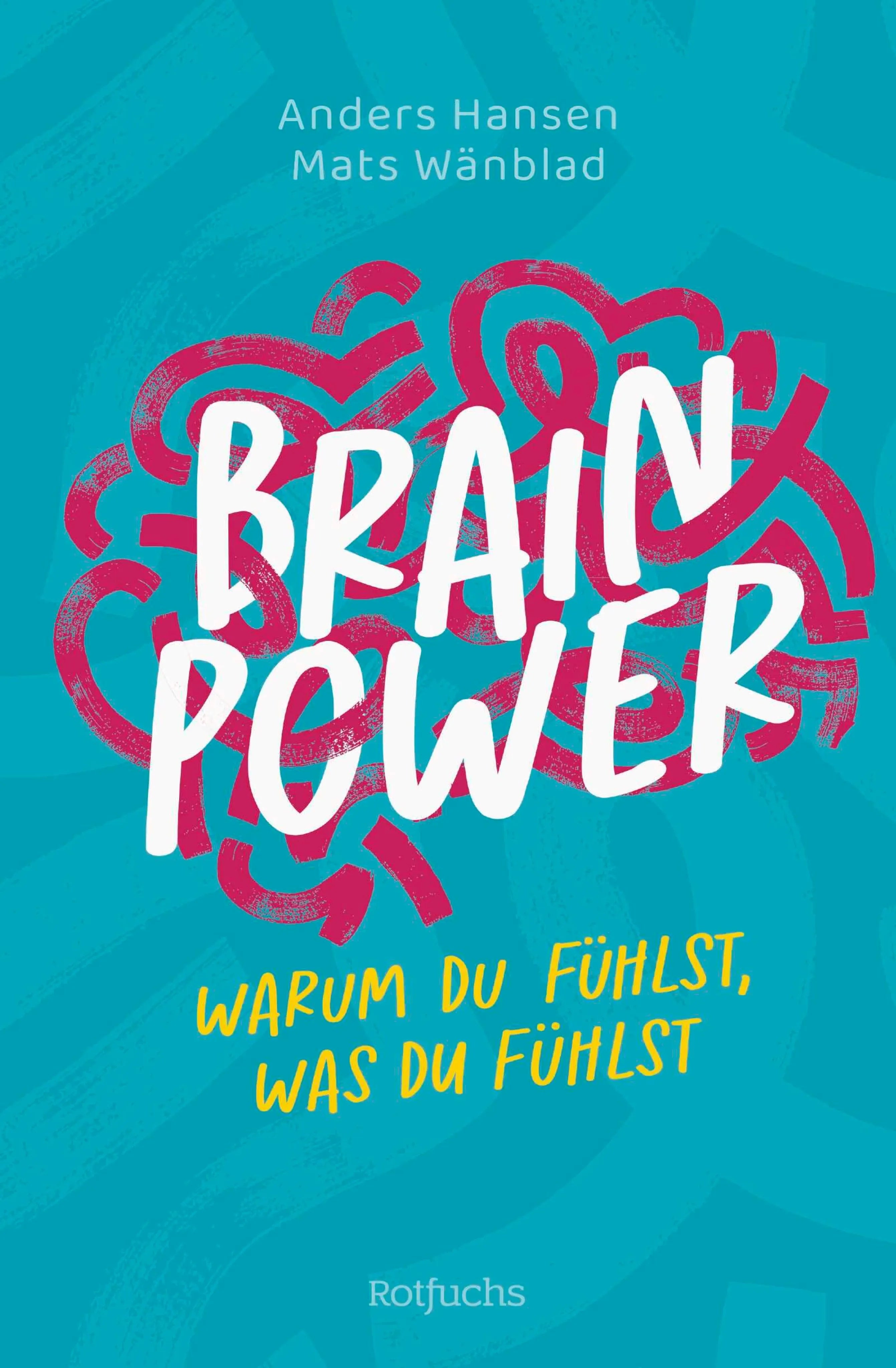 Cover: Brainpower – Warum du fühlst, was du fühlst (E-Book) von Anders Hansen