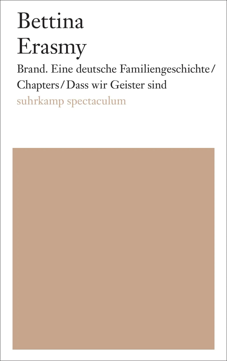Buchcover von 'Brand. Eine deutsche Familiengeschichte/Chapters/Dass wir Geister sind' - Taschenbuch von Bettina Erasmy