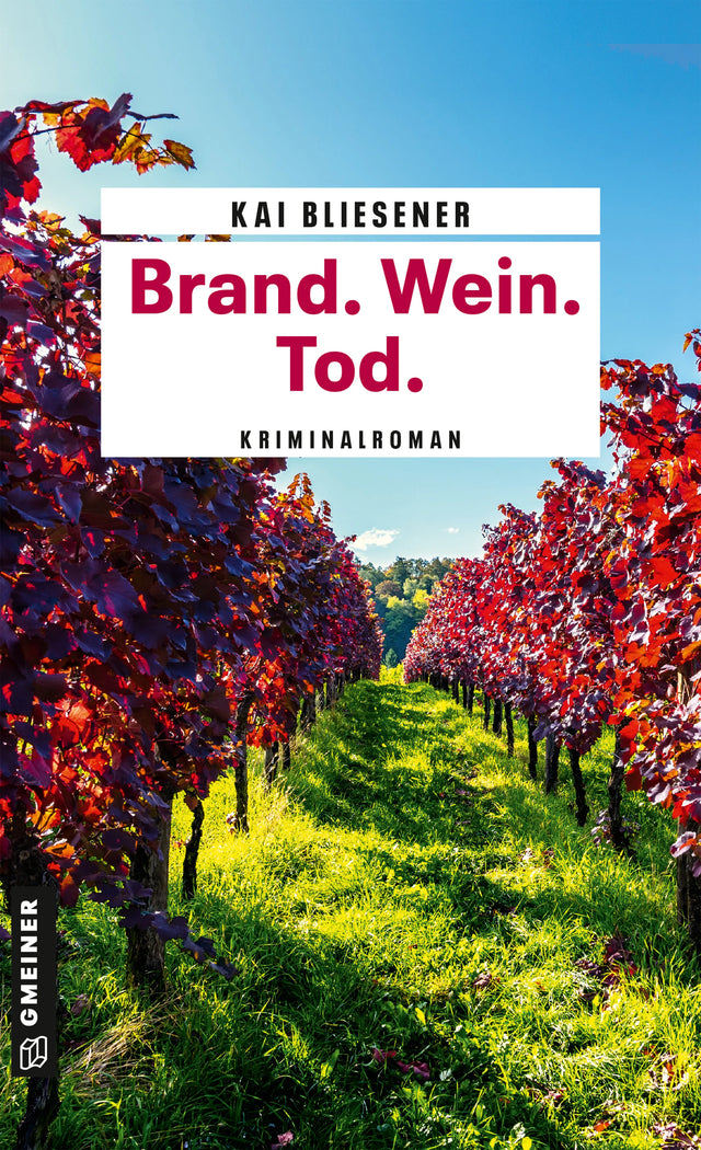 Cover: Brand. Wein. Tod. (E-Book) von Kai Bliesener