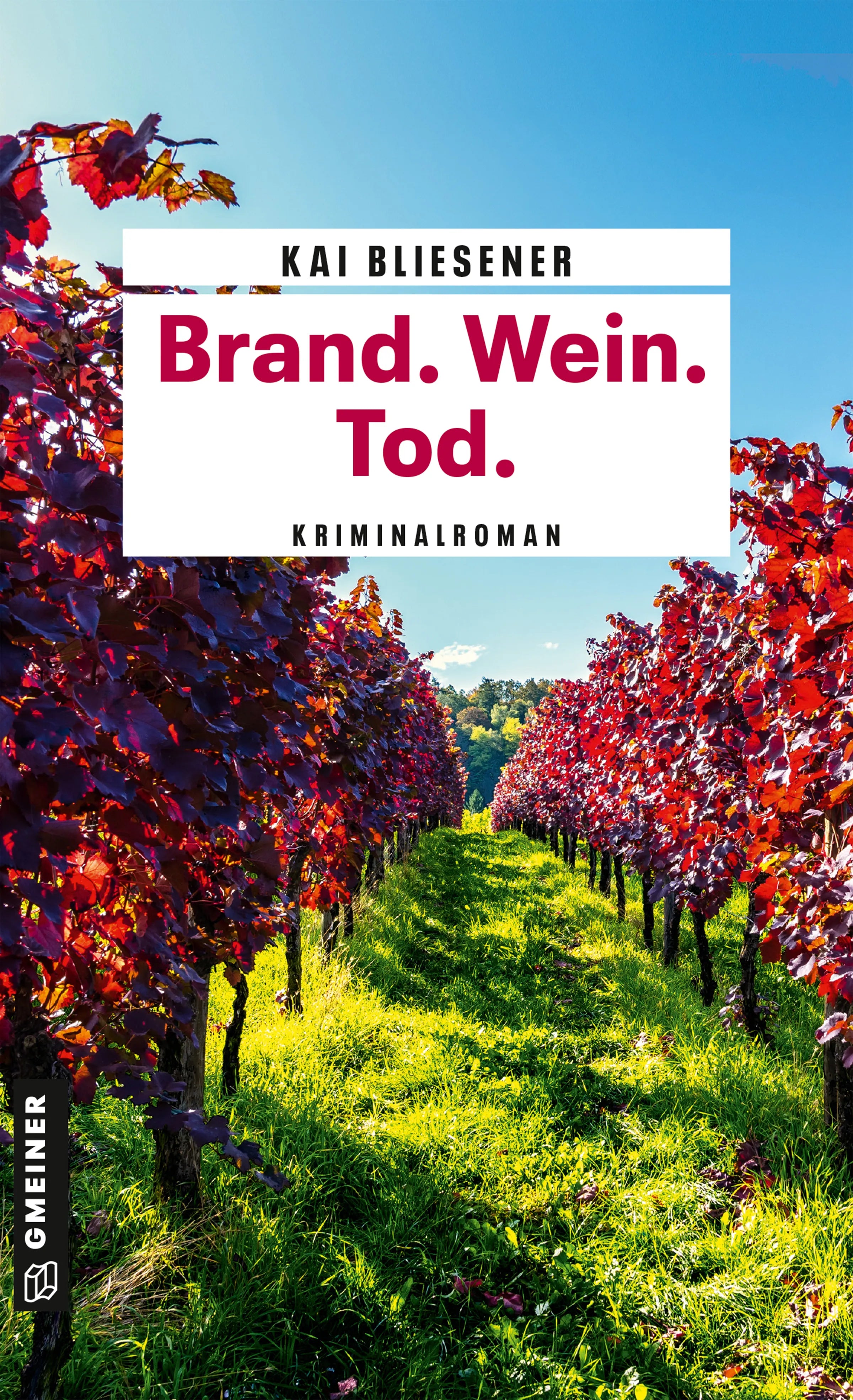 Cover: Brand. Wein. Tod. (E-Book) von Kai Bliesener