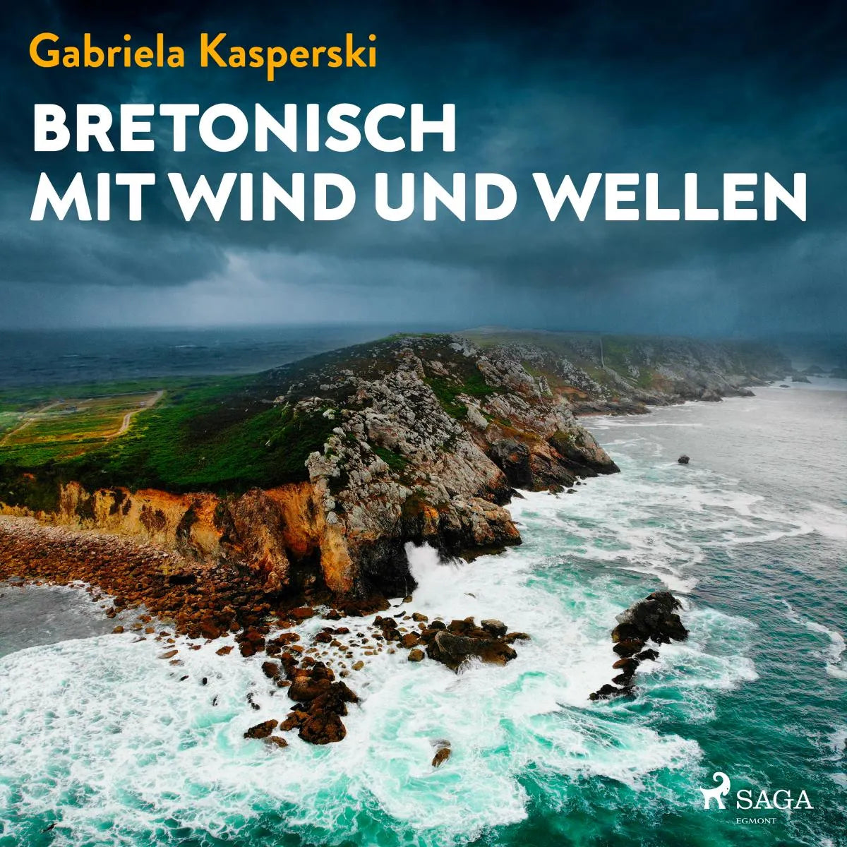 Cover: Bretonisch mit Wind und Wellen (Hörbuch Download) von Gabriela Kasperski
