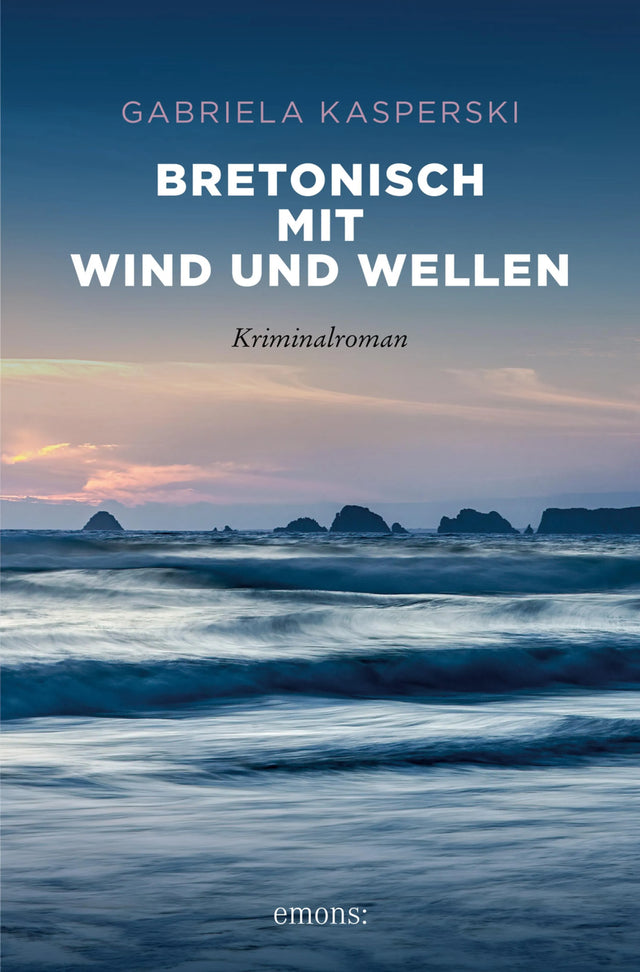 Cover: Bretonisch mit Wind und Wellen (E-Book) von Gabriela Kasperski