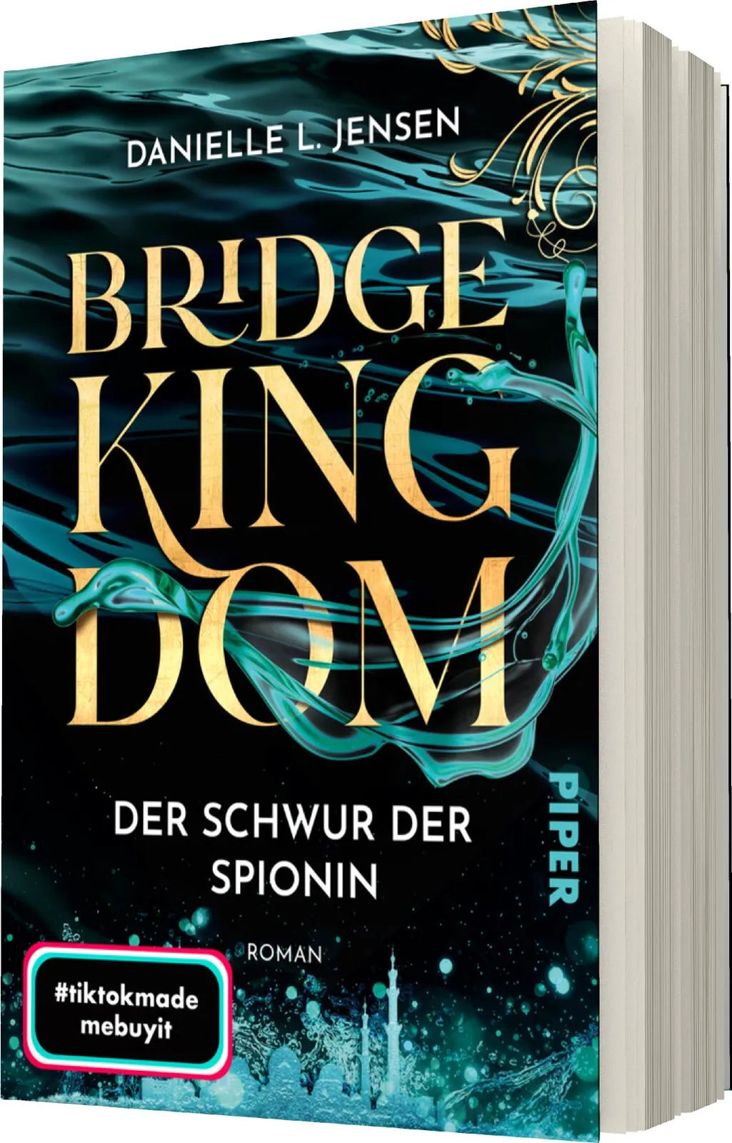 Danielle L. Jensen - Bridge Kingdom – Der Schwur der Spionin