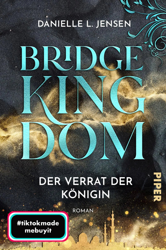 Buchcover von 'Bridge Kingdom – Der Verrat der Königin' - Paperback von Danielle L. Jensen