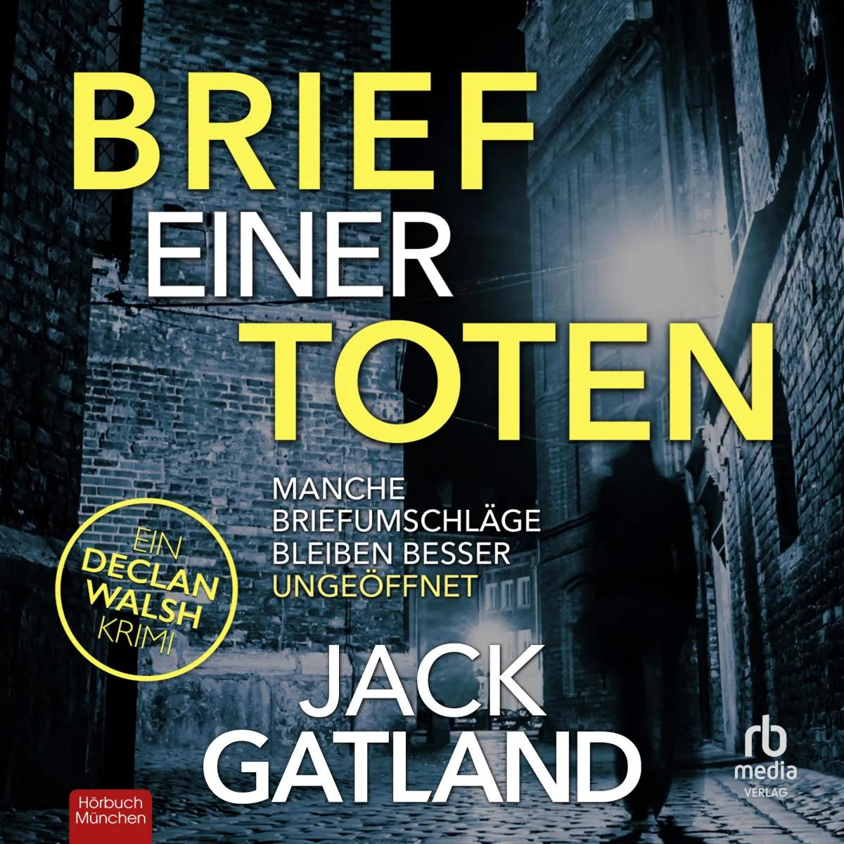 Cover: Brief einer Toten (Hörbuch Download) von Jack Gatland