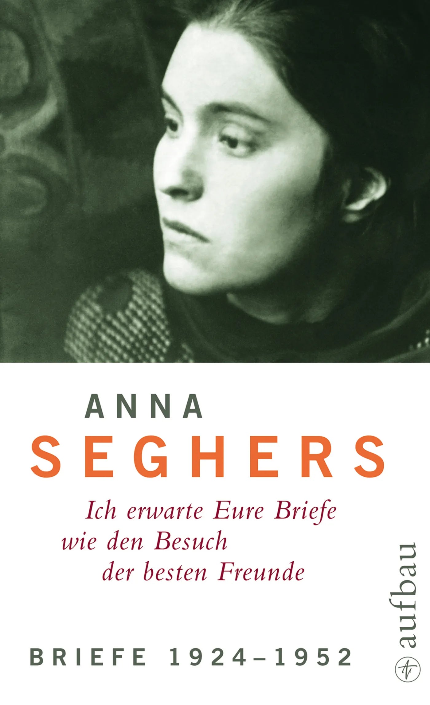 Buchcover von 'Briefe 1924-1952' - Gebundene Ausgabe von Anna Seghers