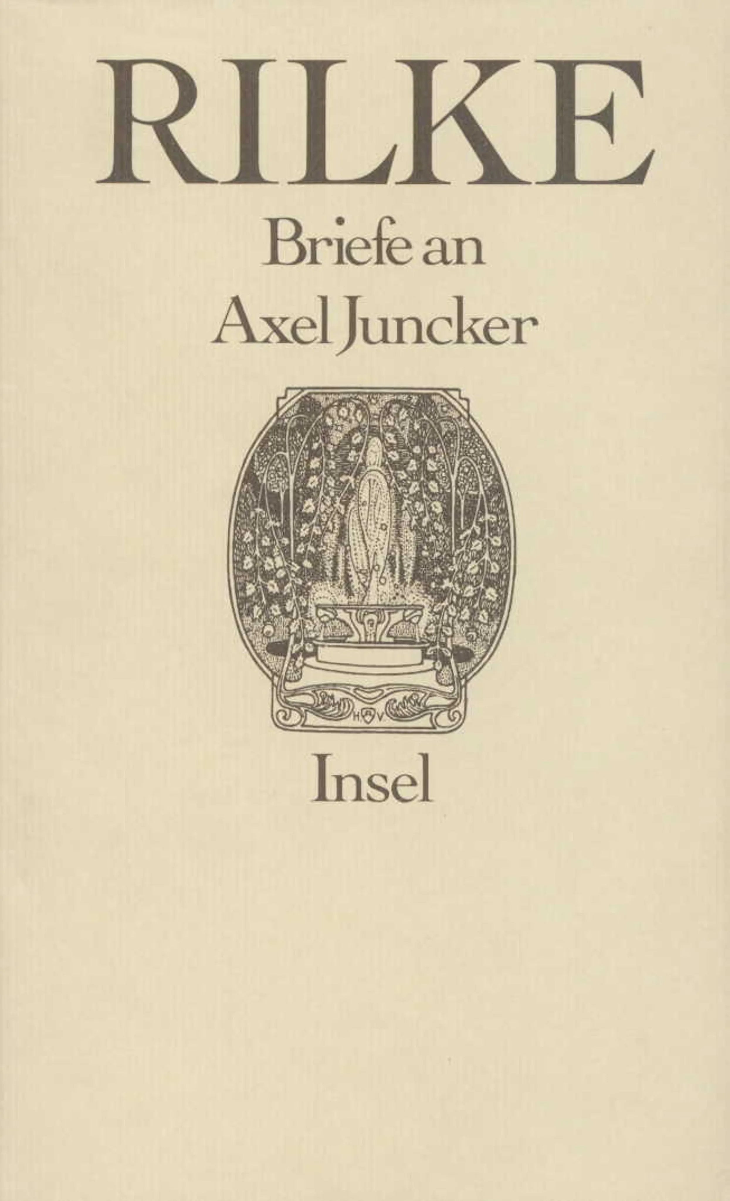 Buchcover von 'Briefe an Axel Juncker' - Gebundene Ausgabe von Rainer Maria Rilke