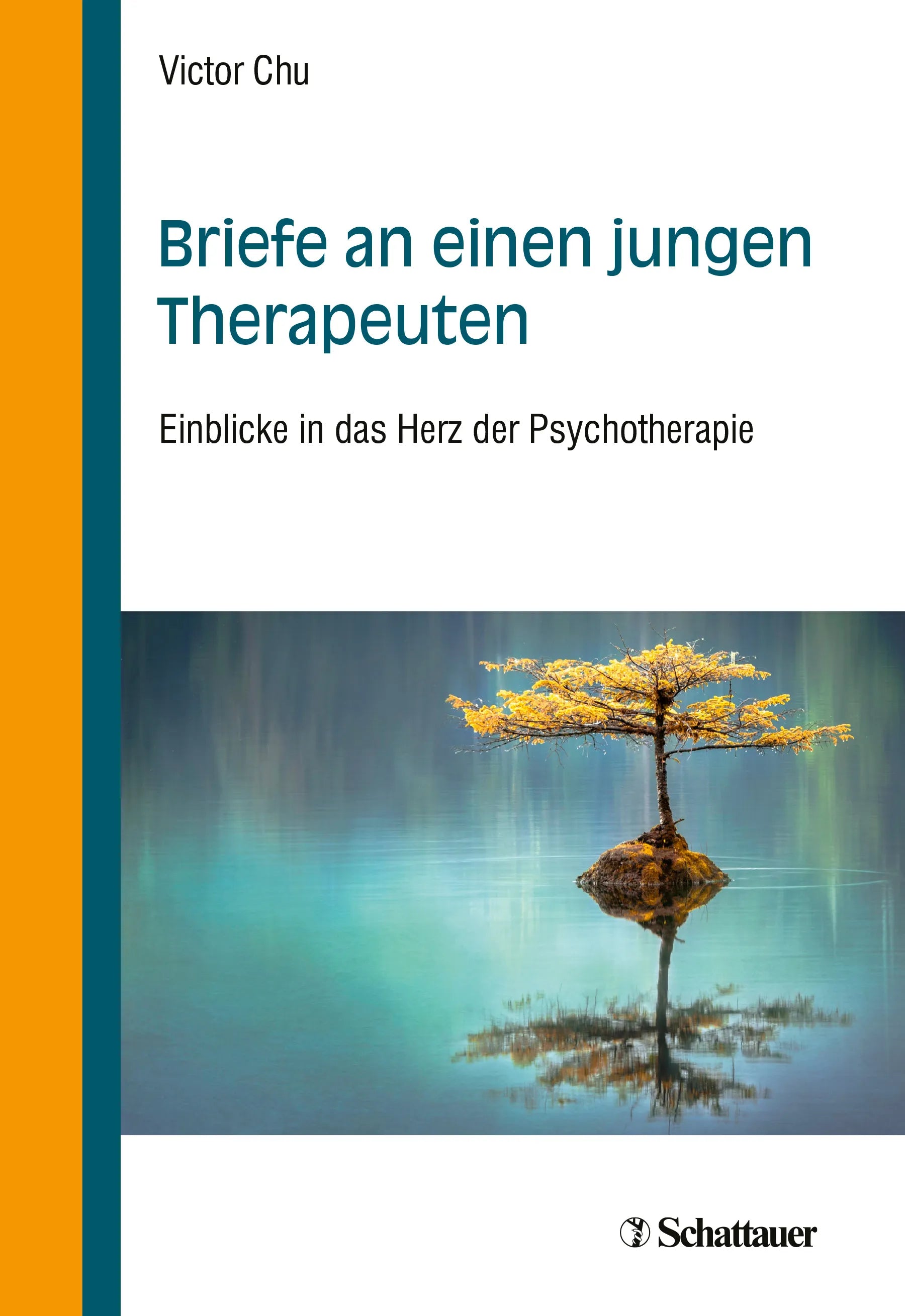 Buchcover von 'Briefe an einen jungen Therapeuten' - Paperback von Victor Chu