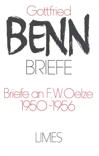 Buchcover von 'Briefe an F. W. Oelze. 1950-1956' - Gebundene Ausgabe von Gottfried Benn