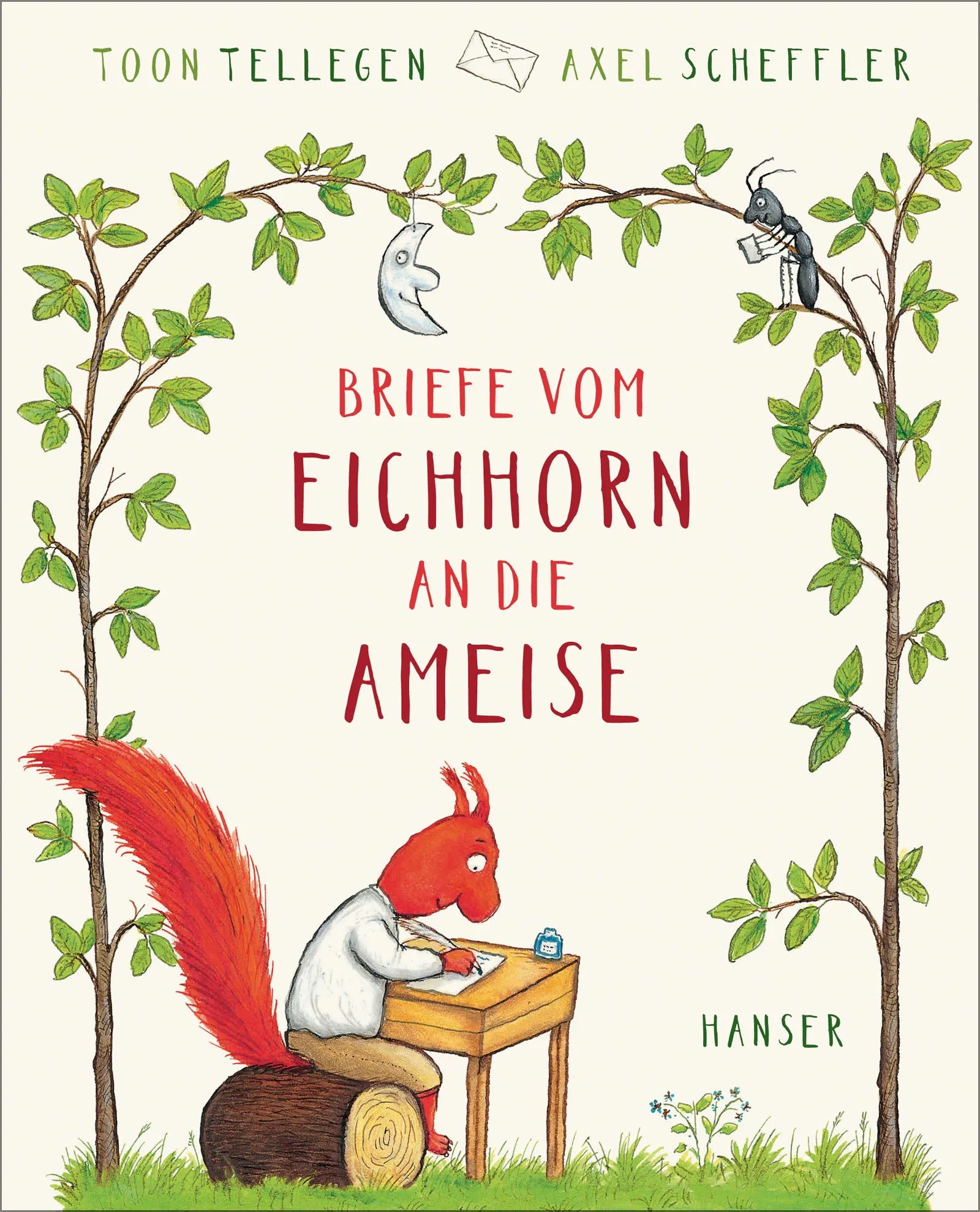 Buchcover von 'Briefe vom Eichhorn an die Ameise' - Gebundene Ausgabe von Toon Tellegen